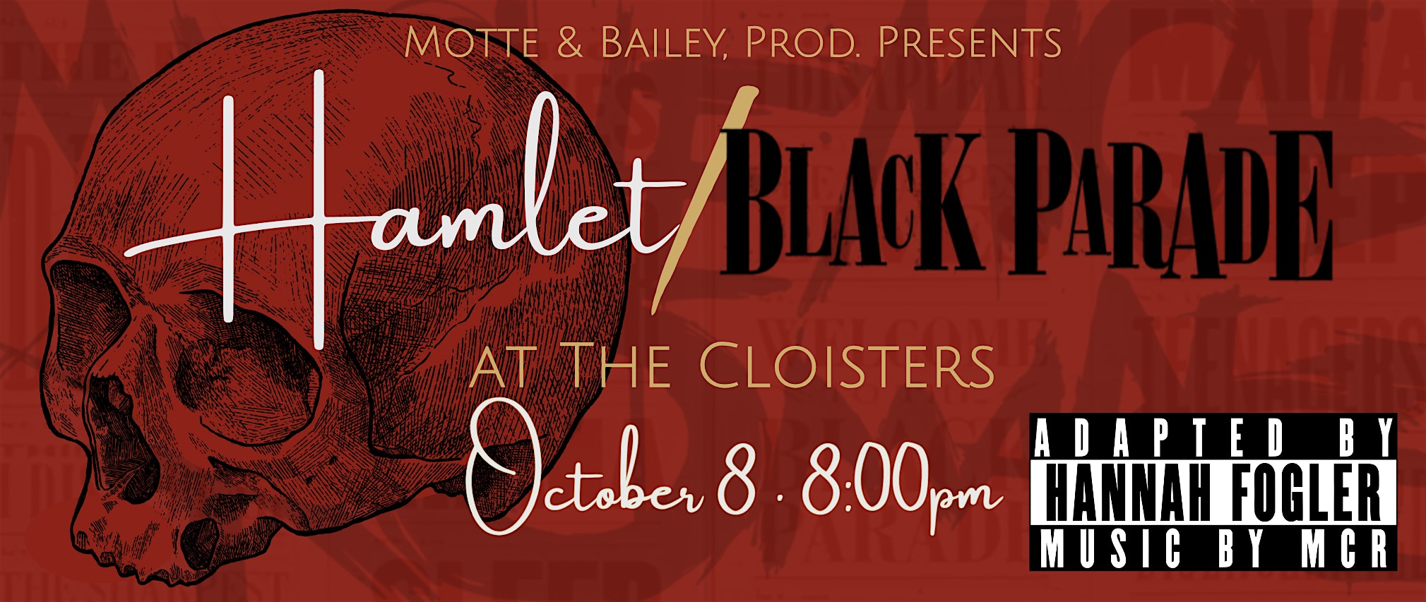 Hamlet / Black Parade at The Cloisters at The Cloisters Castle – Timonium, MD
