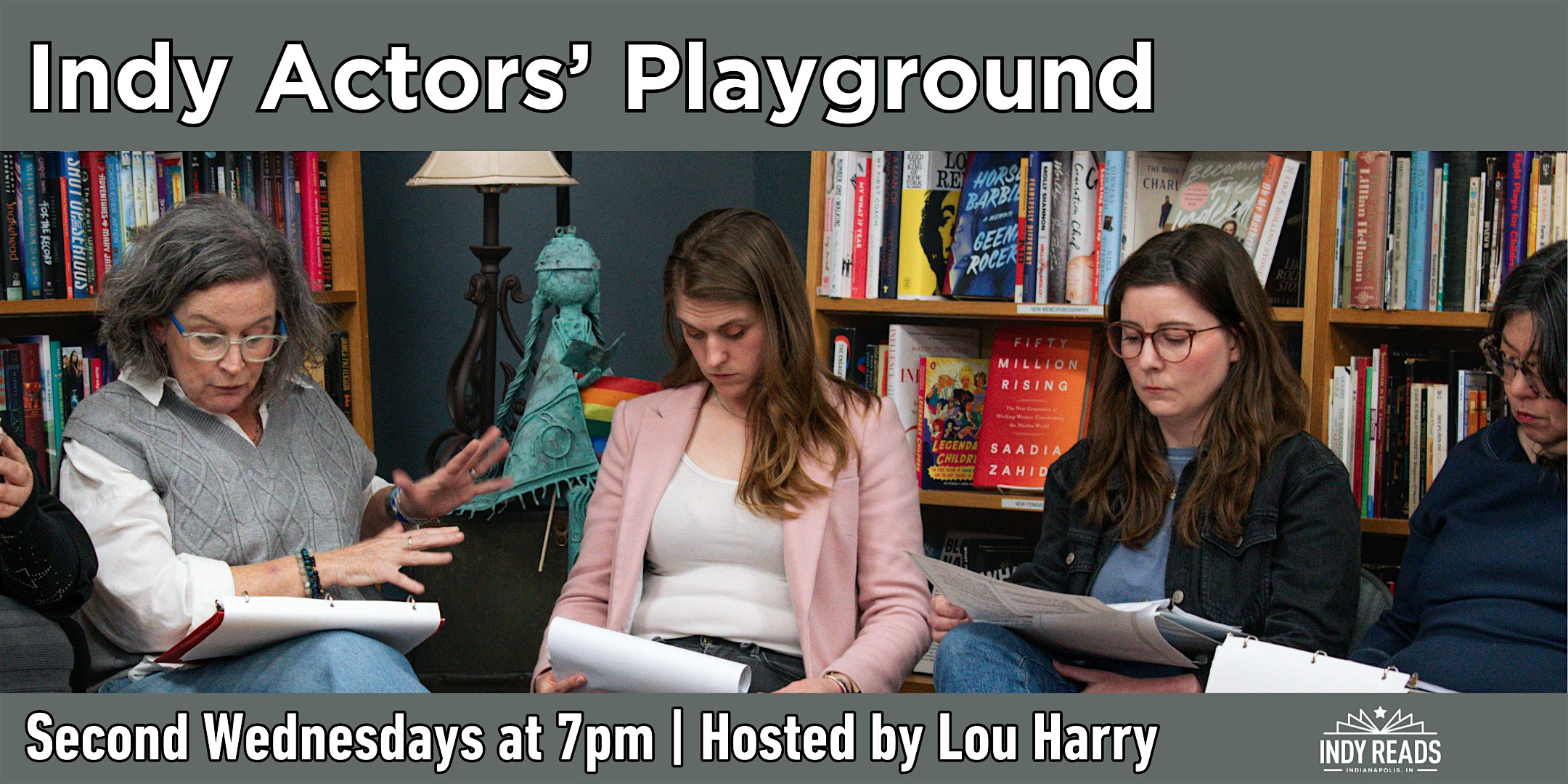 Indy Actors’ Playground at Indy Reads – Indianapolis, IN
