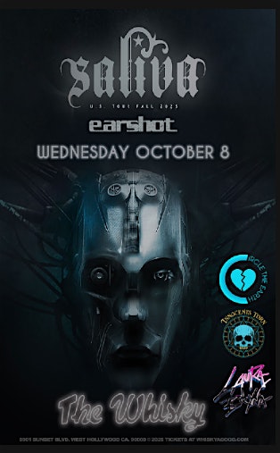 Saliva, Earshot, Circle the Earth, Innocents Torn plus Special Guests at Whisky a Go Go – West Hollywood, CA