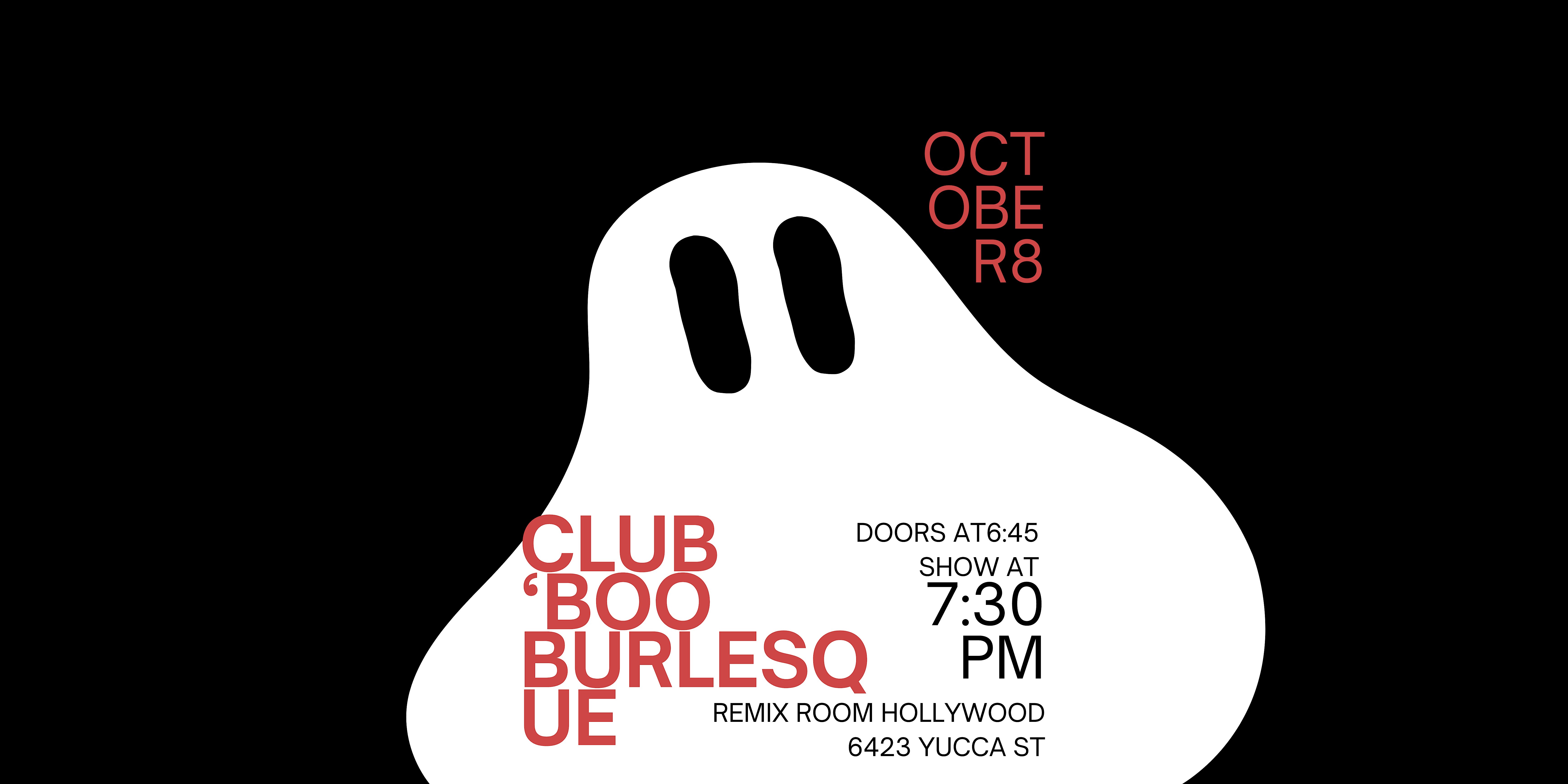 Club BOO Halloween Burlesque Show at Remix Room Hollywood – Los Angeles, CA