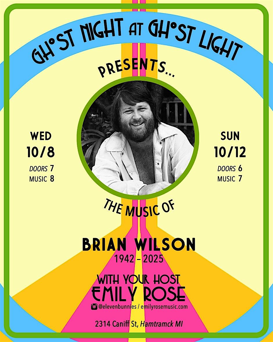 Ghost Night at Ghost Light: Music of Brian Wilson (Wed and Sun) at Ghost Light, Caniff Street, Hamtramck, MI, USA – Hamtramck, MI