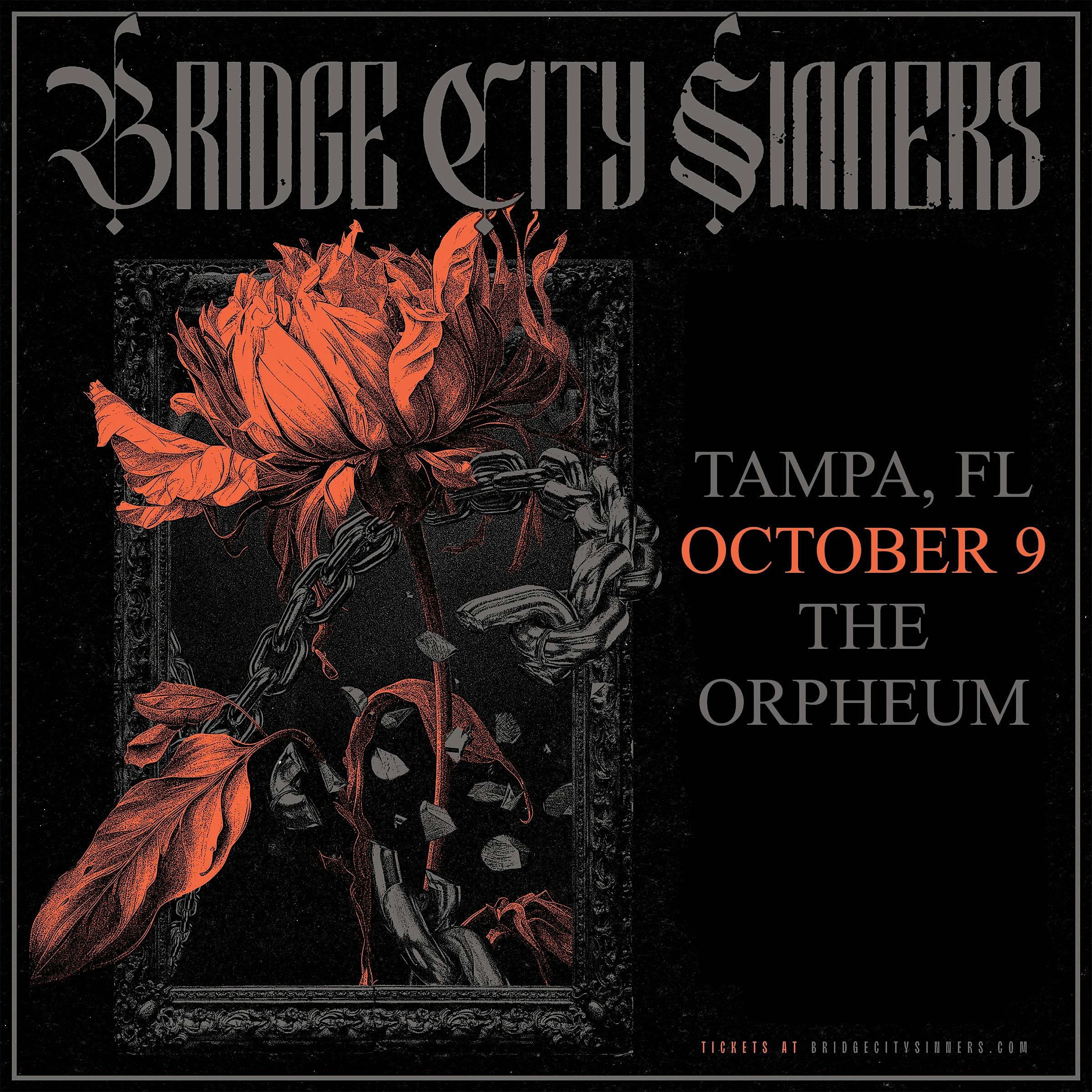 The Bridge City Sinners at The Orpheum – Tampa, FL