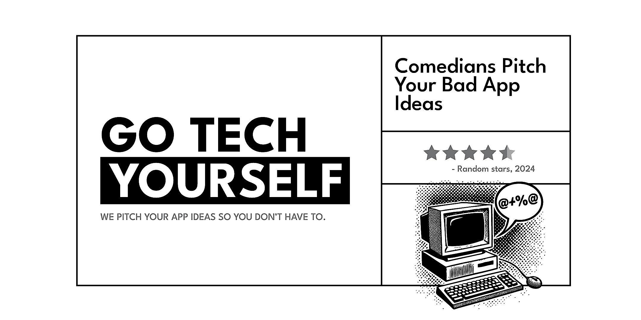 Go Tech Yourself at Endgames Improv Theater – San Francisco, CA