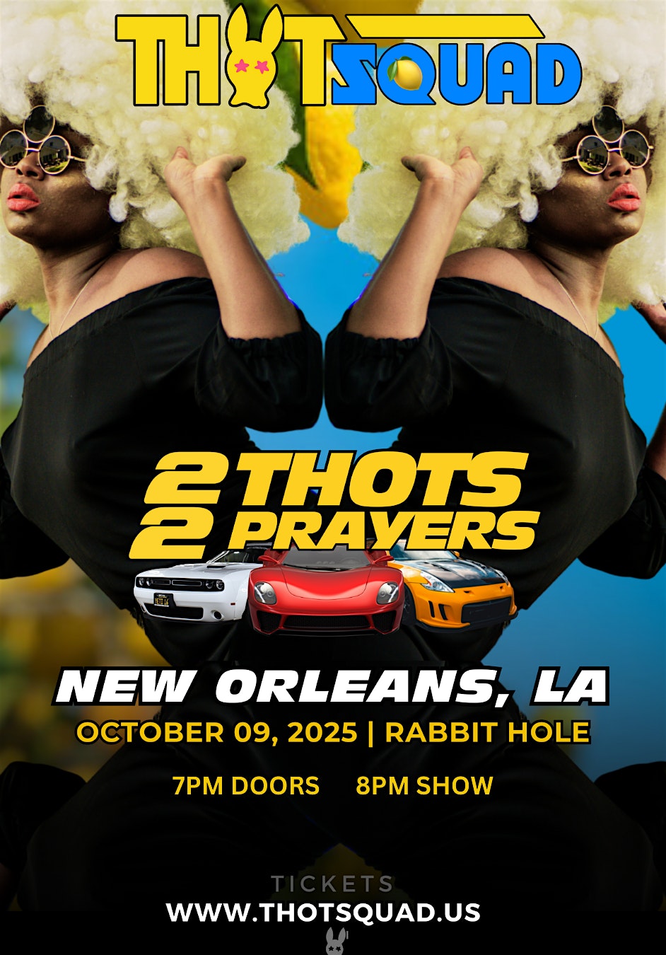 THOT SQUAD at The Rabbit Hole – New Orleans, LA