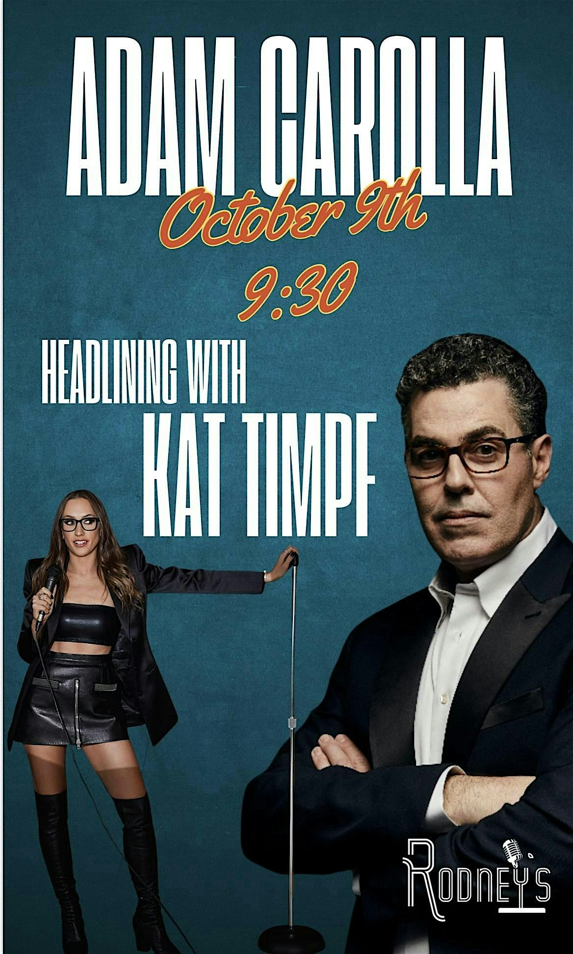 ADAM CAROLLA AND KAT TIMPF HEADLINE RODNEY’S COMEDY CLUB at Rodney’s – New York, NY