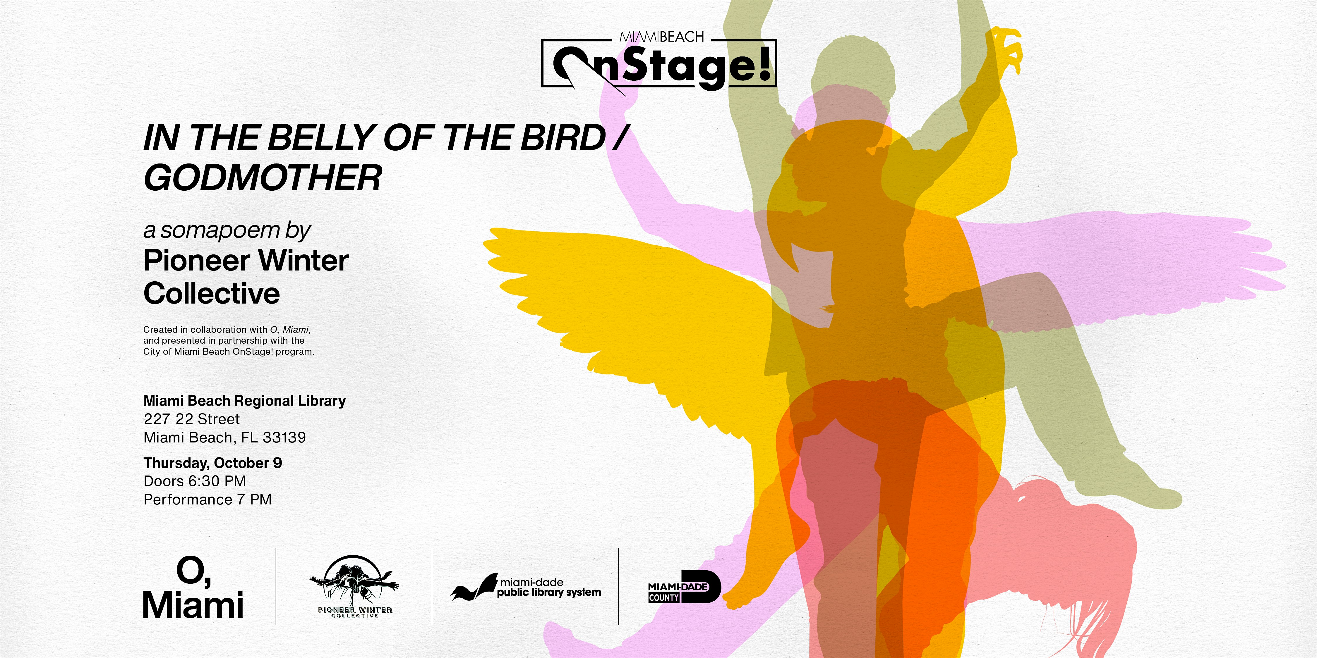 In the Belly of the Bird/Godmother  by Pioneer Winter Collective & OnStage! at Miami Beach Regional Library – Miami Beach, FL