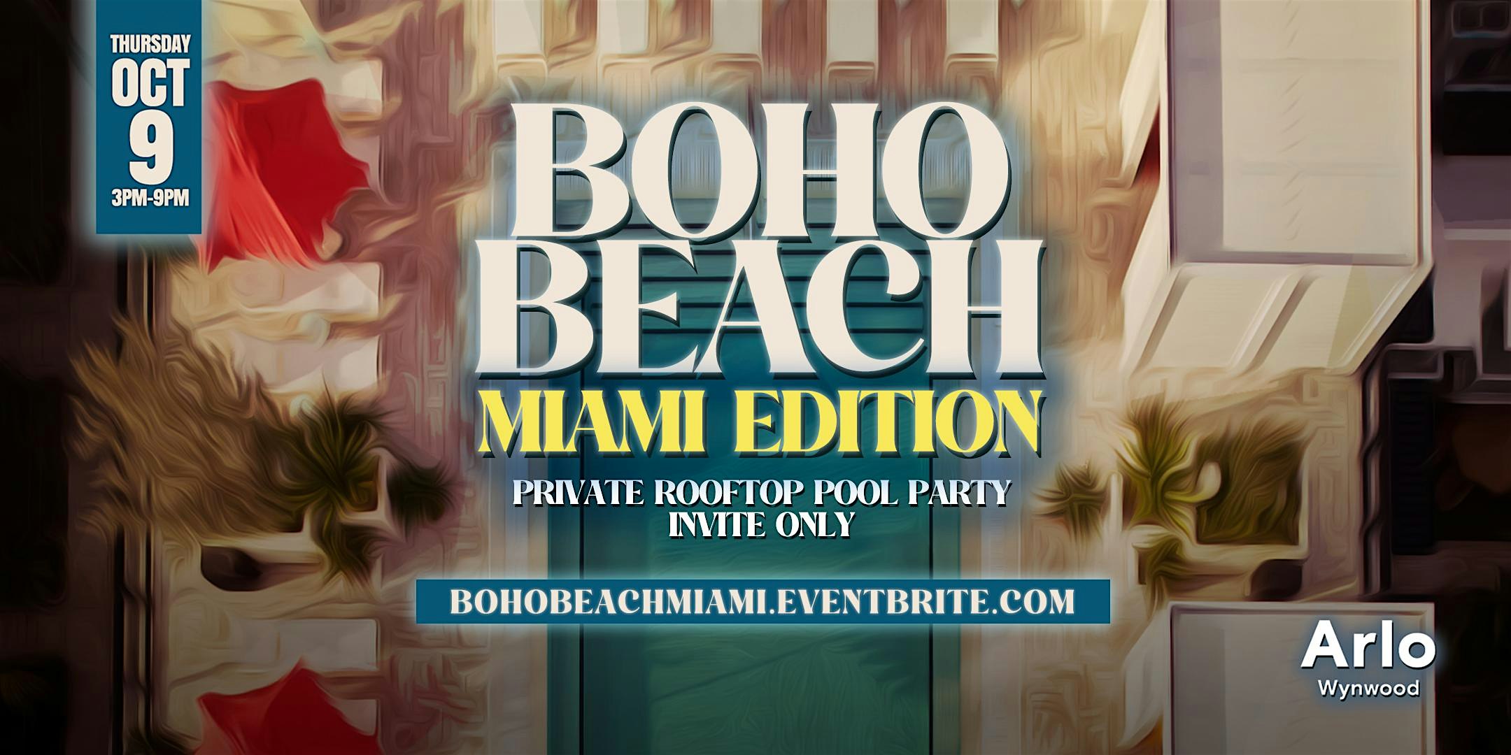 BOHO BEACH – MIAMI at Arlo Wynwood – Miami, FL