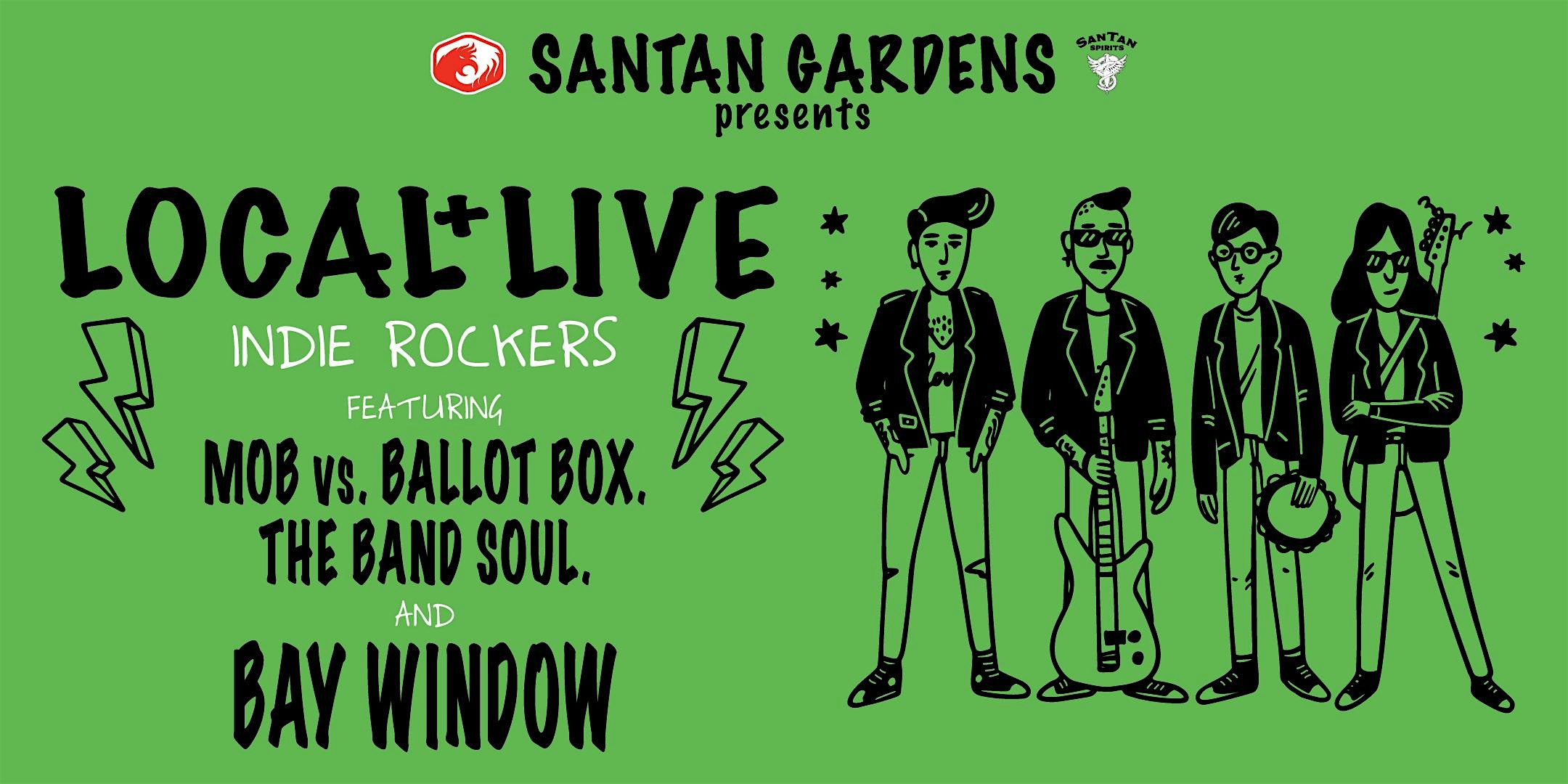 Local + Live Indie Rockers Ft. Mob Vs Ballot Box, The Band Soul, Bay Window at SanTan Gardens – Chandler, AZ