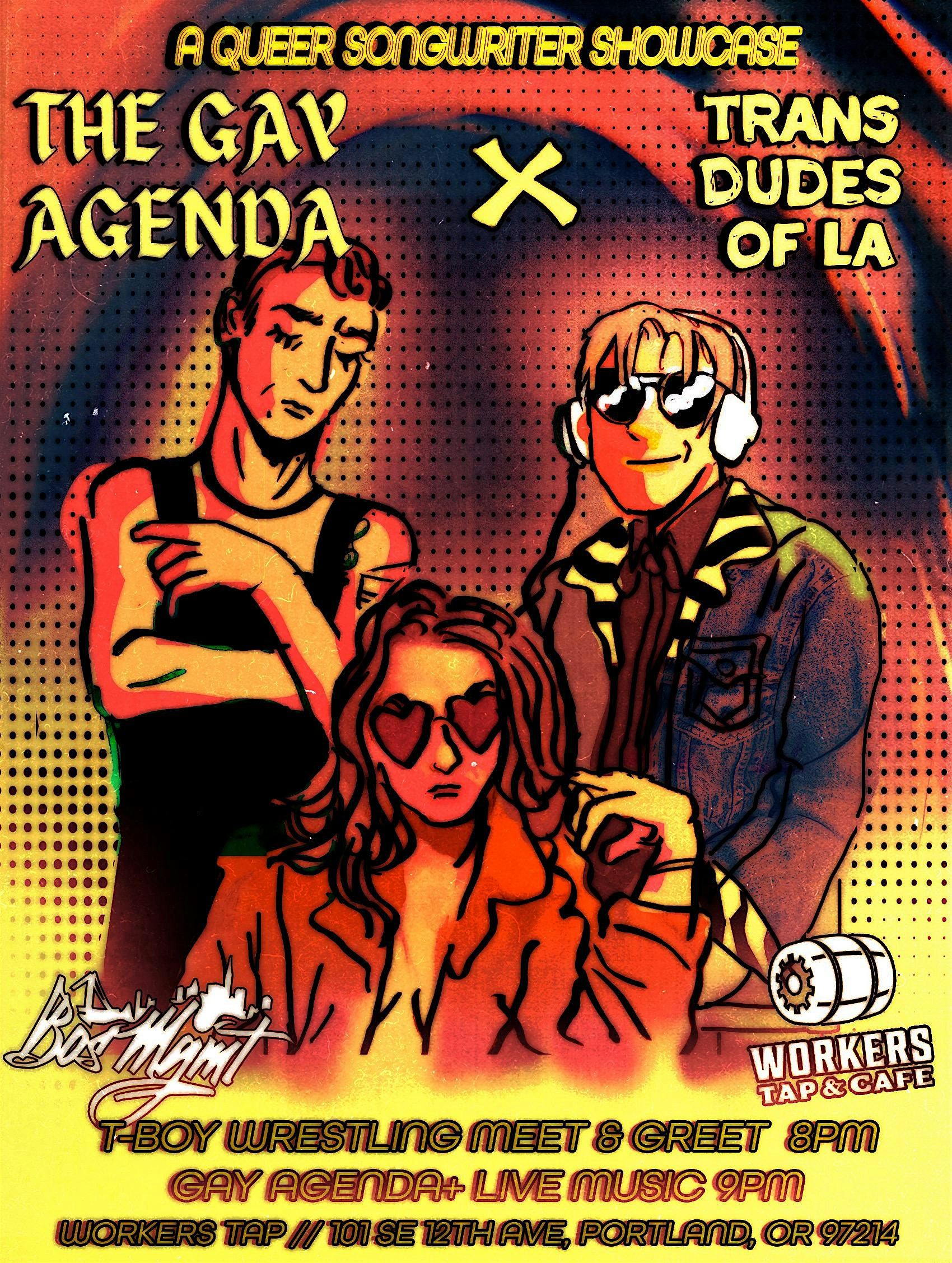 The Gay Agenda Presents: The Official PDX T-Boy Wrestling Meet & Greet at Workers Tap & Cafe – Portland, OR