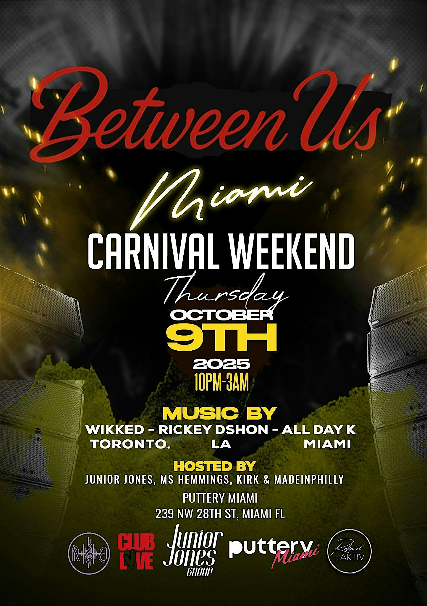 Between Us – Miami Edition at 239 NW 28th St – Miami, FL