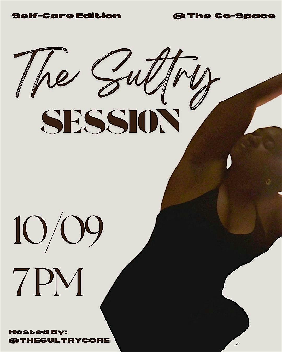 The Sultry Session: An Evening of Self-Care & Sensual Healing at Co-Space – Miami Gardens, FL