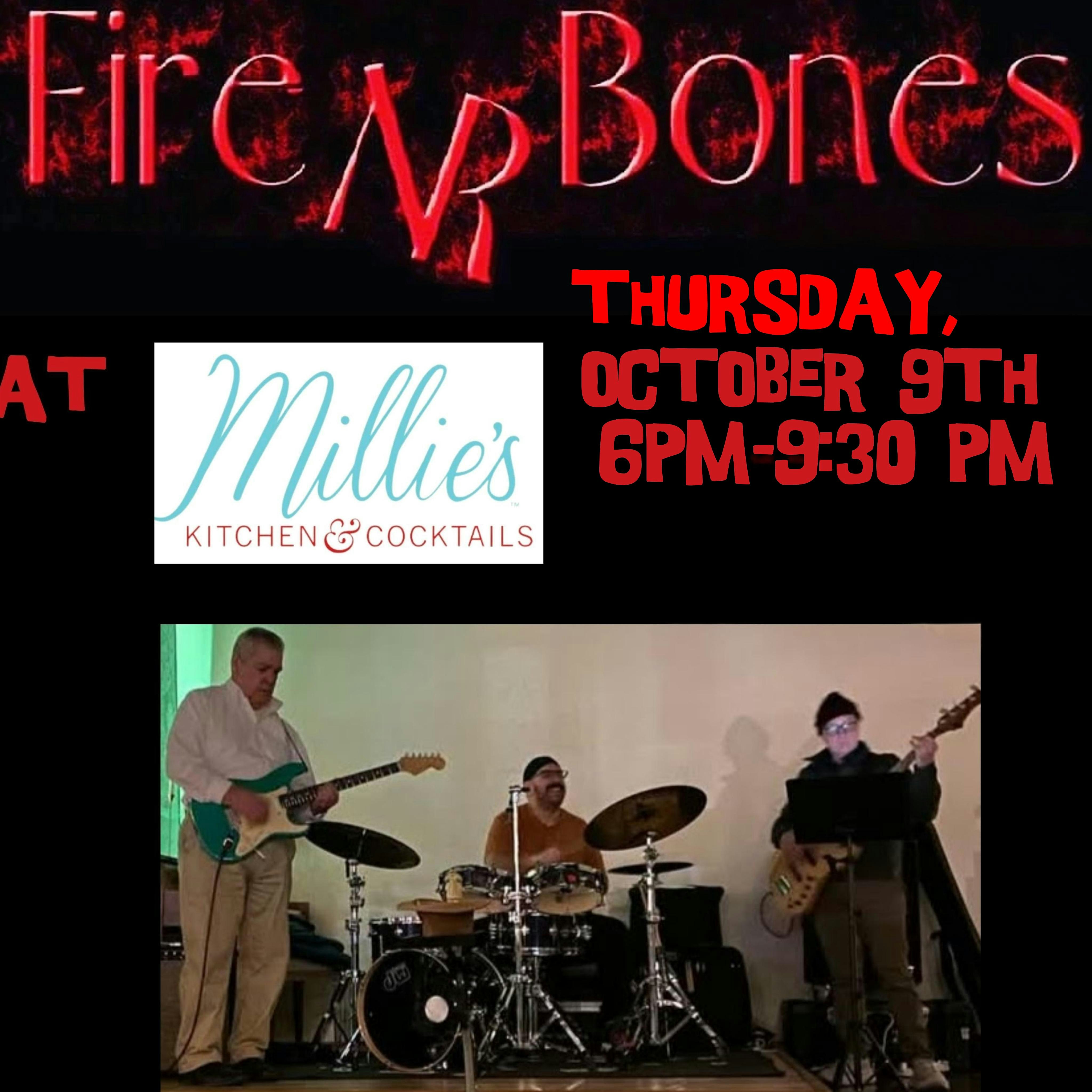 Fire NR Bones Performing at Millie’s Kitchen and Cocktails at Millie’s Kitchen & Cocktails – Houston, TX