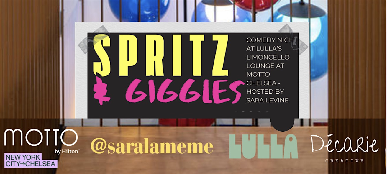 Spritz & Giggles @ Motto Chelsea at Motto by Hilton New York City Chelsea – New York, NY