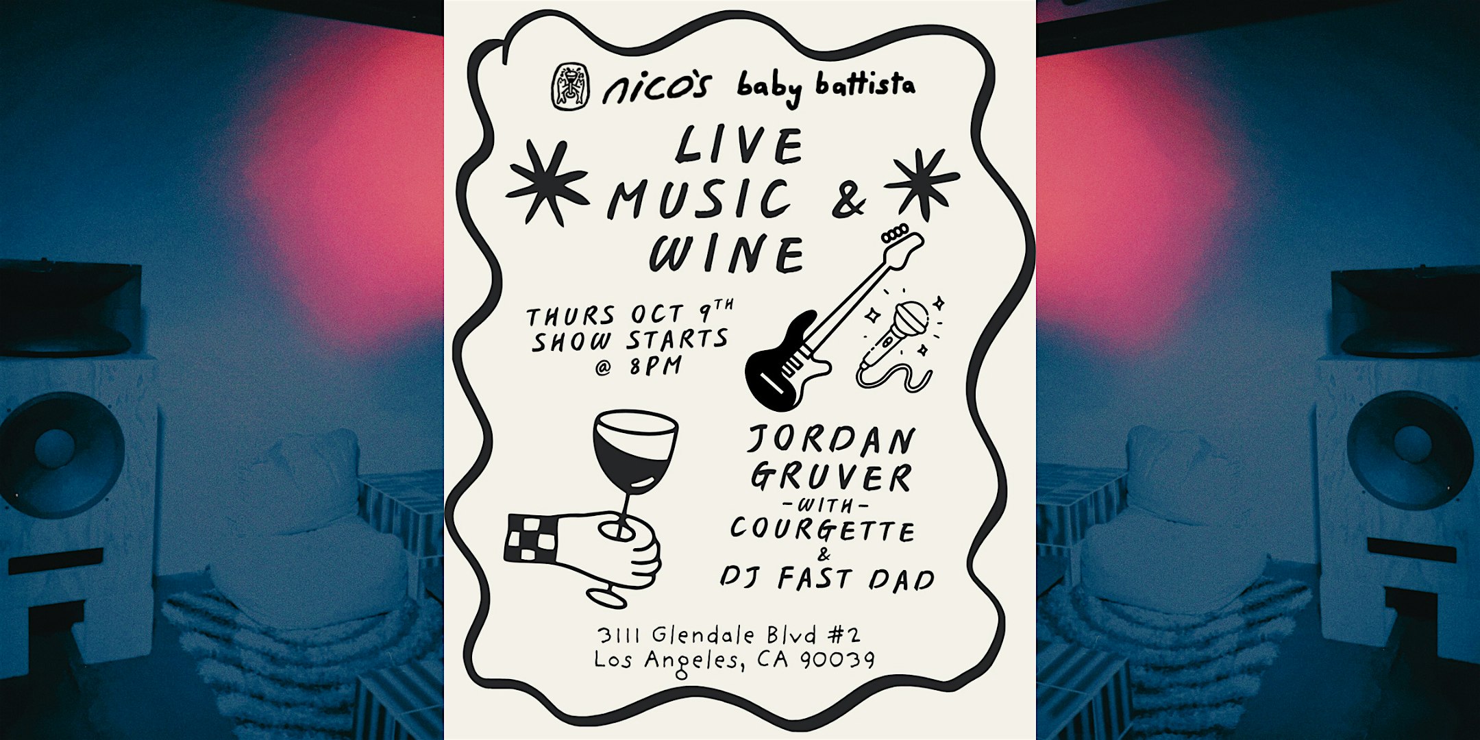 Live Music & Wine @ nico’s! • Jordan Gruver w/ Courgette & DJ Fast Dad at nico’s – Los Angeles, CA