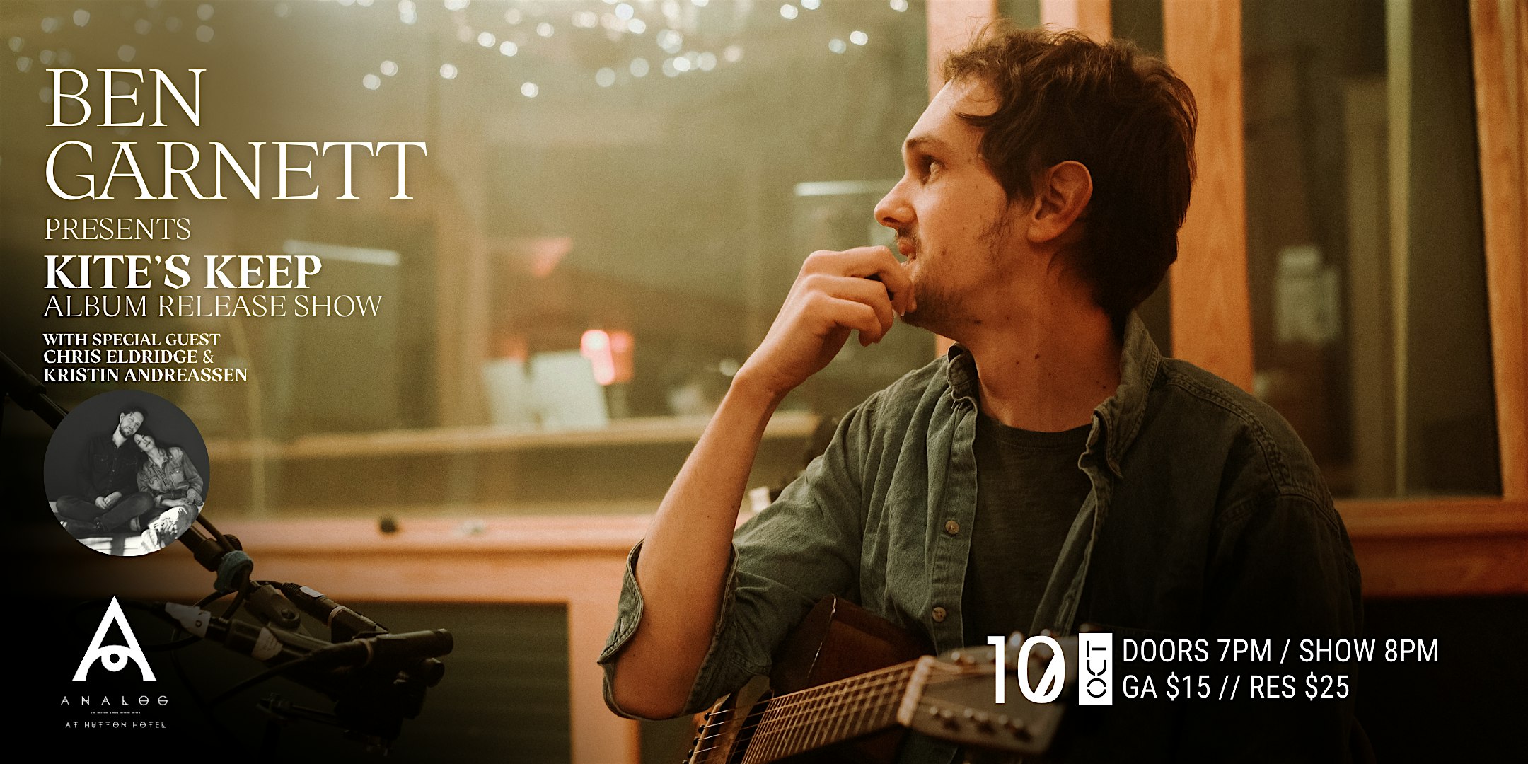Ben Garnett Presents: KITE’S KEEP Album Release Show at Analog at Hutton Hotel – Nashville, TN