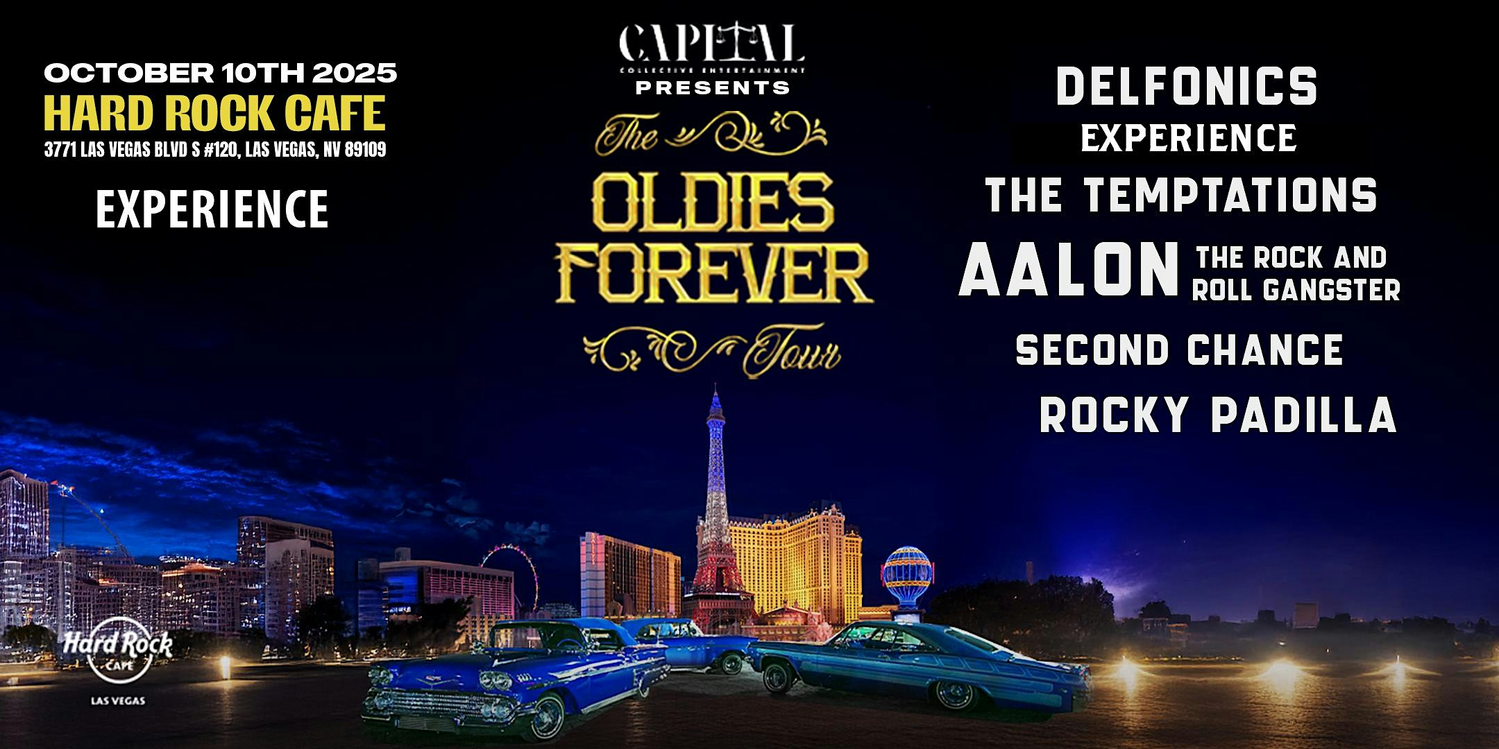 The Oldies Forever Tour Las Vegas at Hard Rock Cafe – Las Vegas, NV