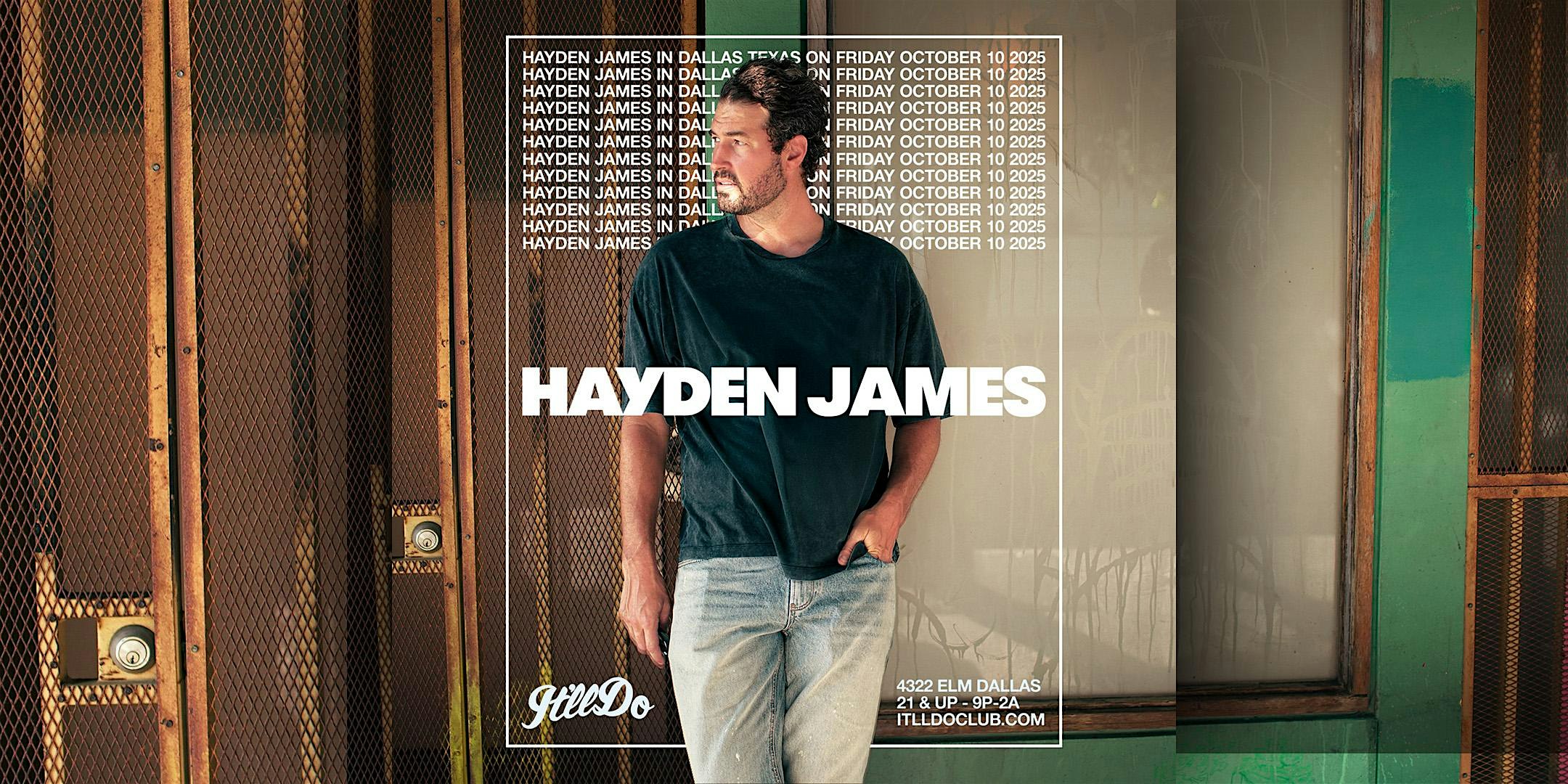 Hayden James at It’ll Do Club at It’ll Do Club – Dallas, TX