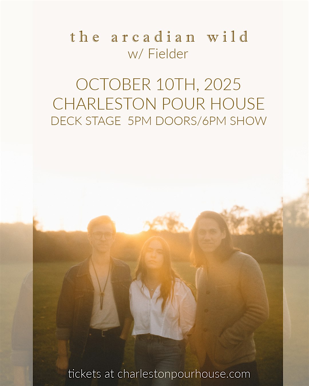 The Arcadian Wild w/ Fielder at Charleston Pour House – Deck Stage – Charleston, SC