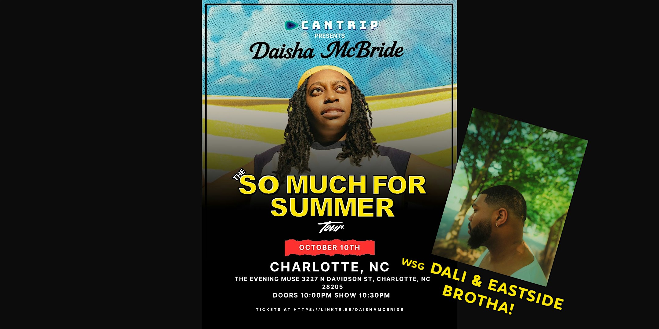 Daisha McBride “So Much for Summer” Tour w DALI & Eastside Brotha at The Evening Muse – Charlotte, NC