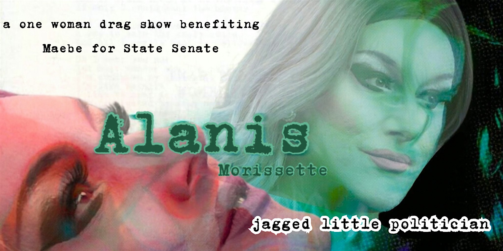 Jagged Little Politician: An Alanis Morissette Themed Drag Show at Lyric Hyperion Theater & Cafe – Los Angeles, CA