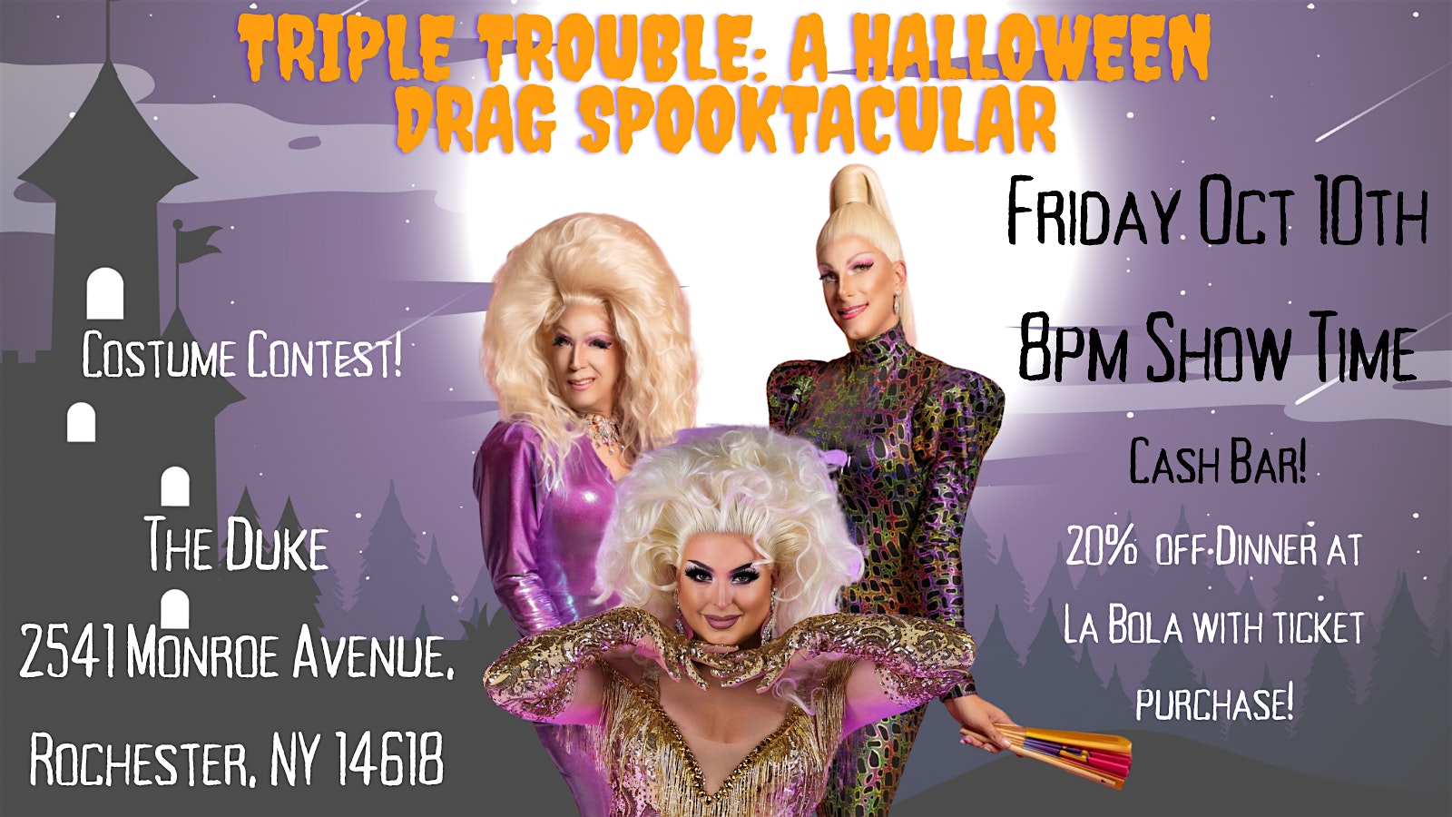 Triple Trouble: A Halloween Drag Spooktacular at The Duke on Main – Rochester, NY