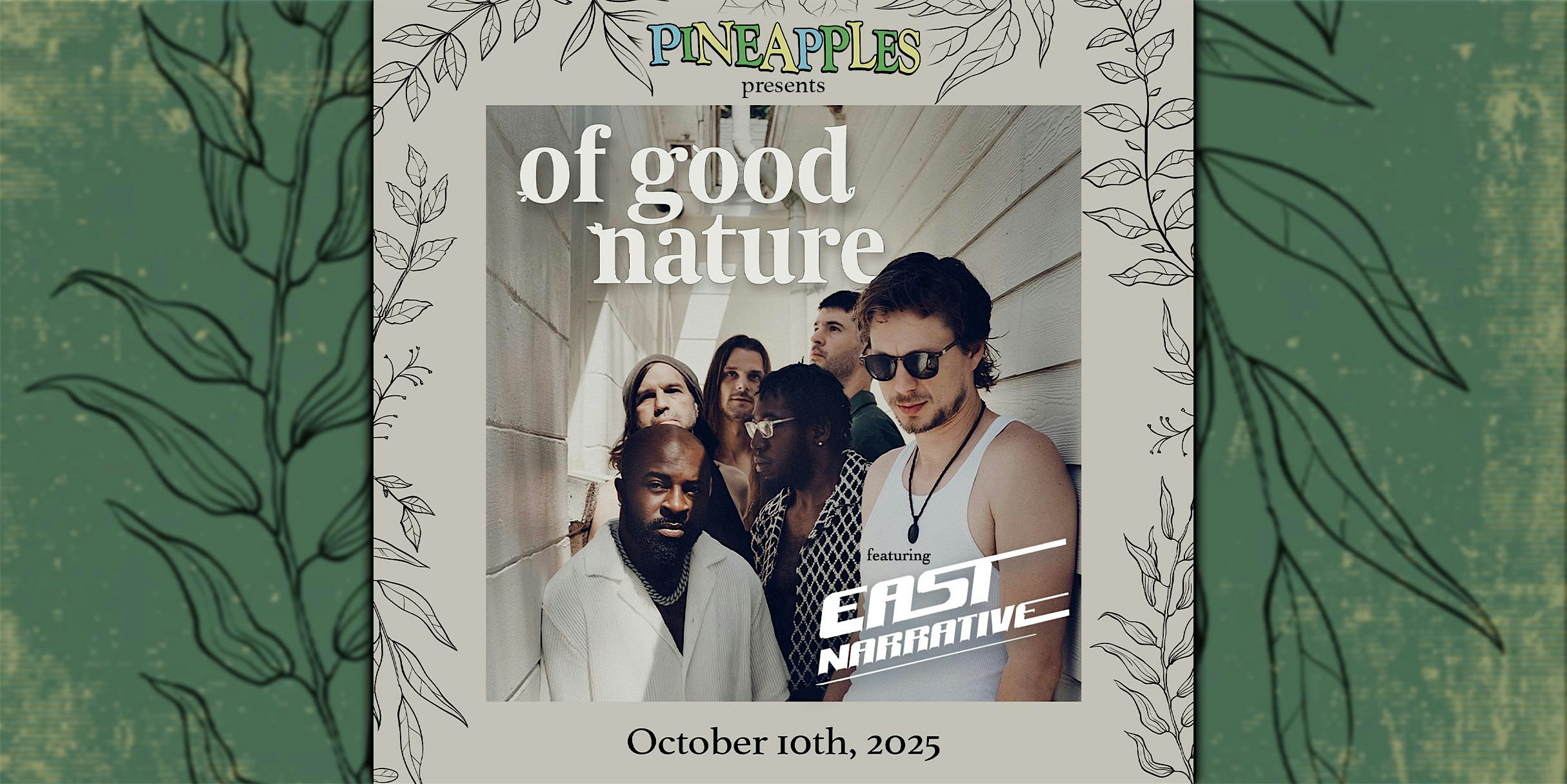 Of Good Nature ft. East Narrative at Pineapples at Pineapples – Melbourne, FL
