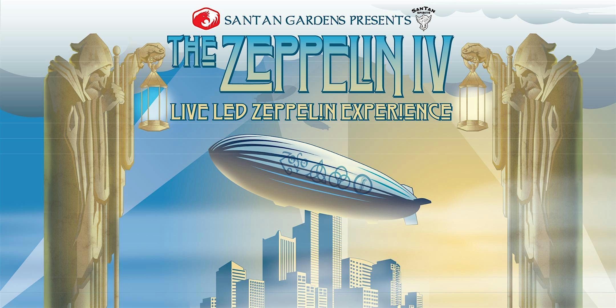 The Zeppelin IV – A Tribute to Led Zeppelin at SanTan Gardens – Chandler, AZ