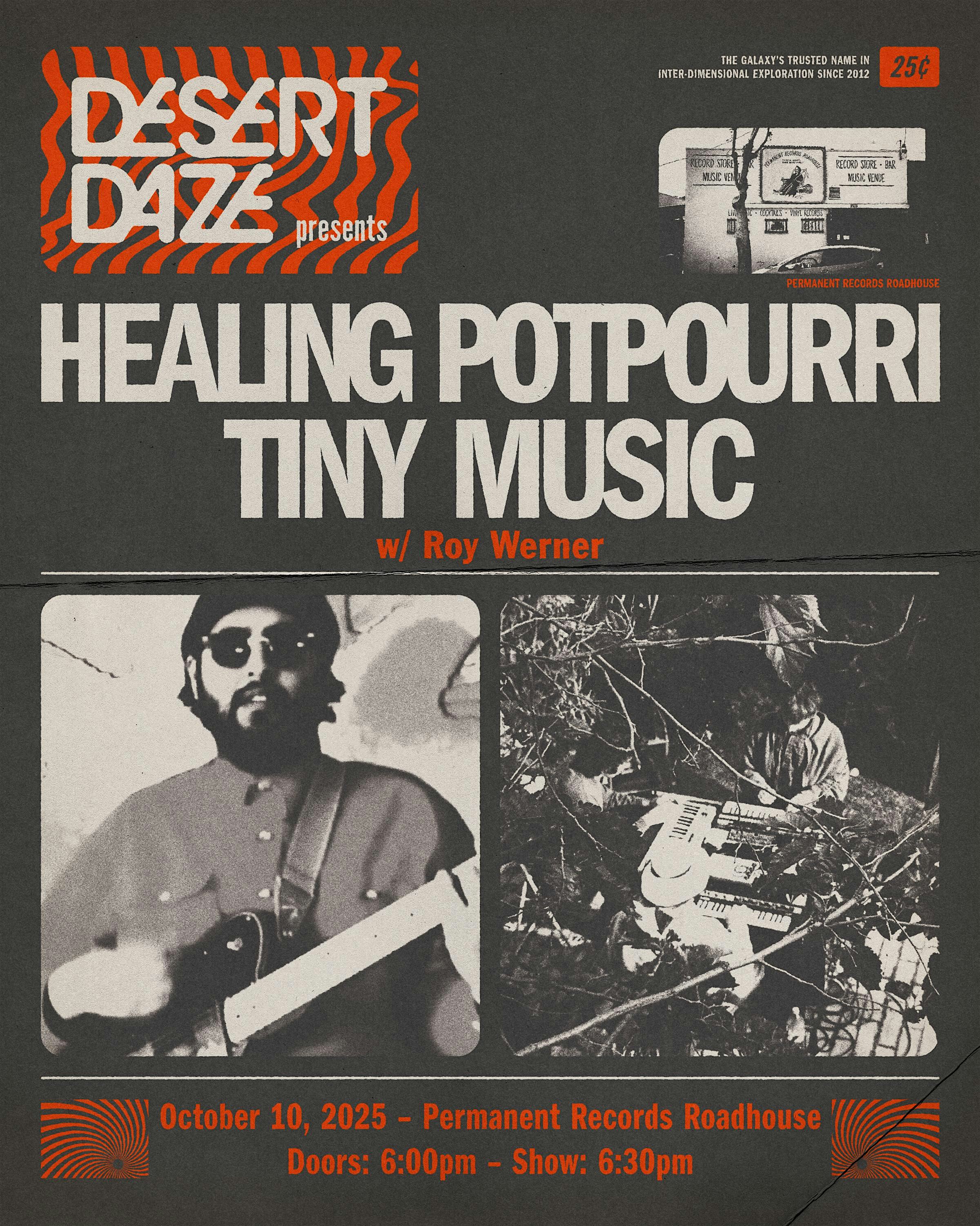 Desert Daze Presents: Healing Potpourri, Tiny Music, Roy Werner at Permanent Records Roadhouse – Los Angeles, CA