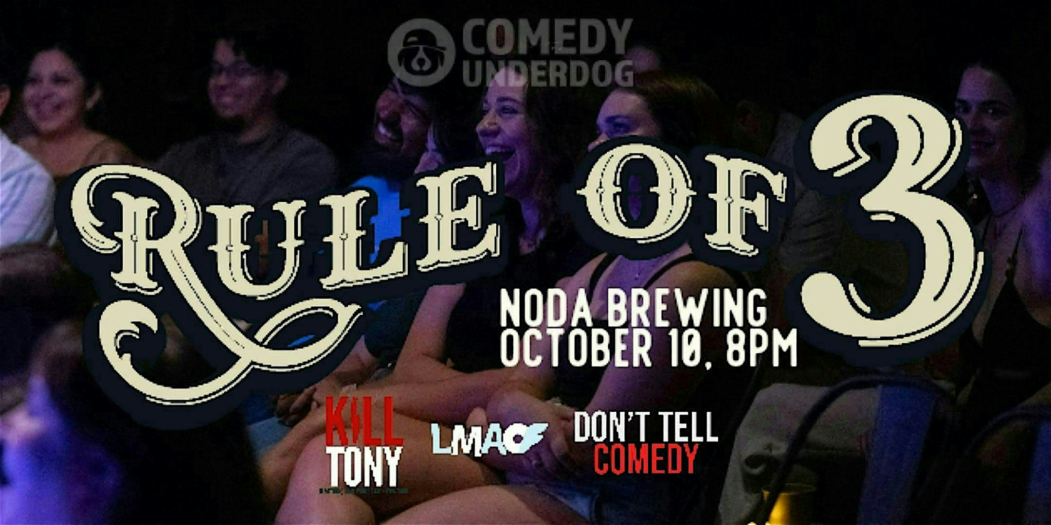 Rule of 3 Comedy Show @ NoDa Brewing at NoDa Brewing Company – Charlotte, NC