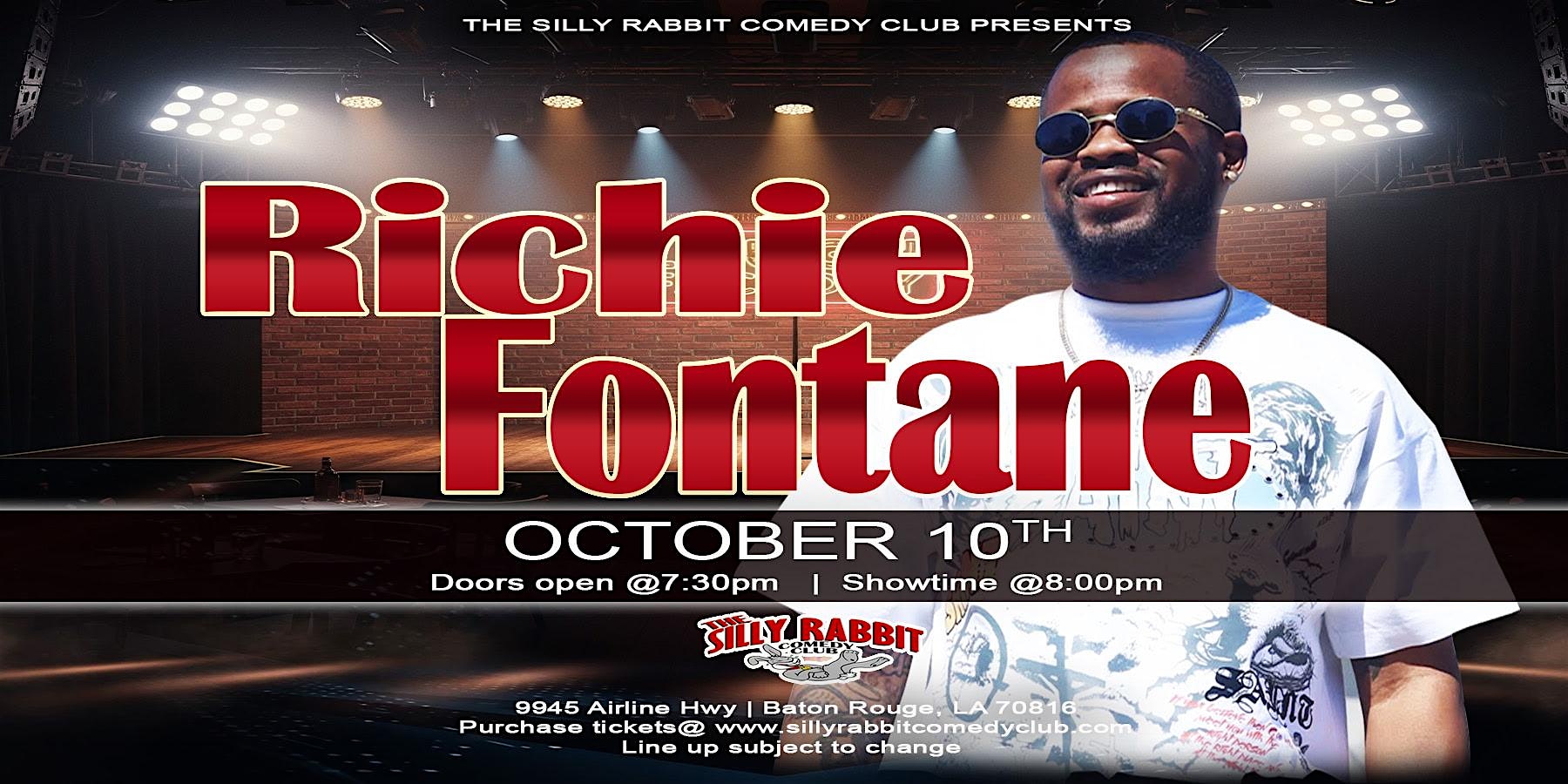 The Silly Rabbit Comedy Club Presents: Richie Fontaine at Silly Rabbit Comedy Club – Baton Rouge, LA