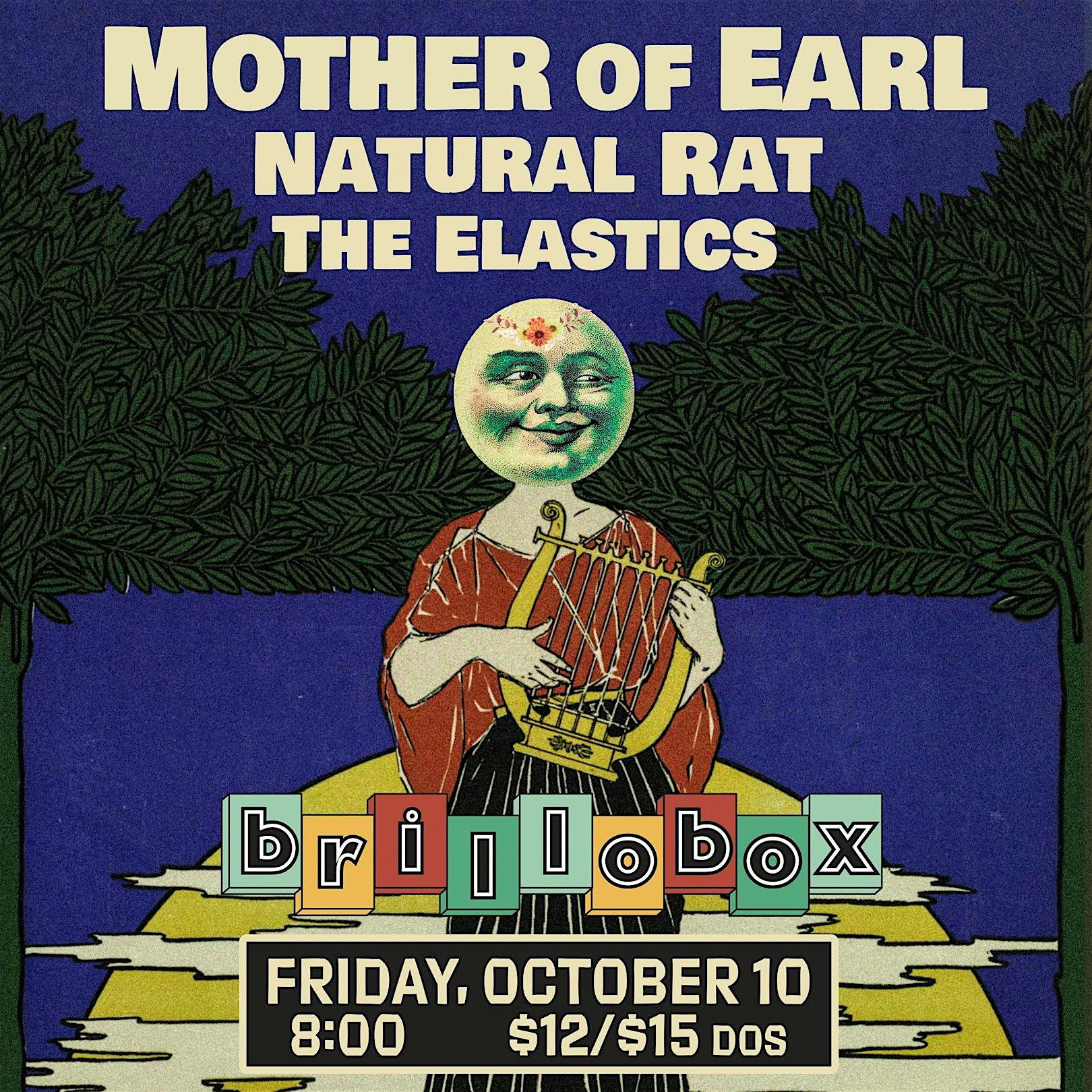 Mother of Earl, Natural Rat, The Elastics – LIVE AT BRILLOBOX at Brillobox – Pittsburgh, PA