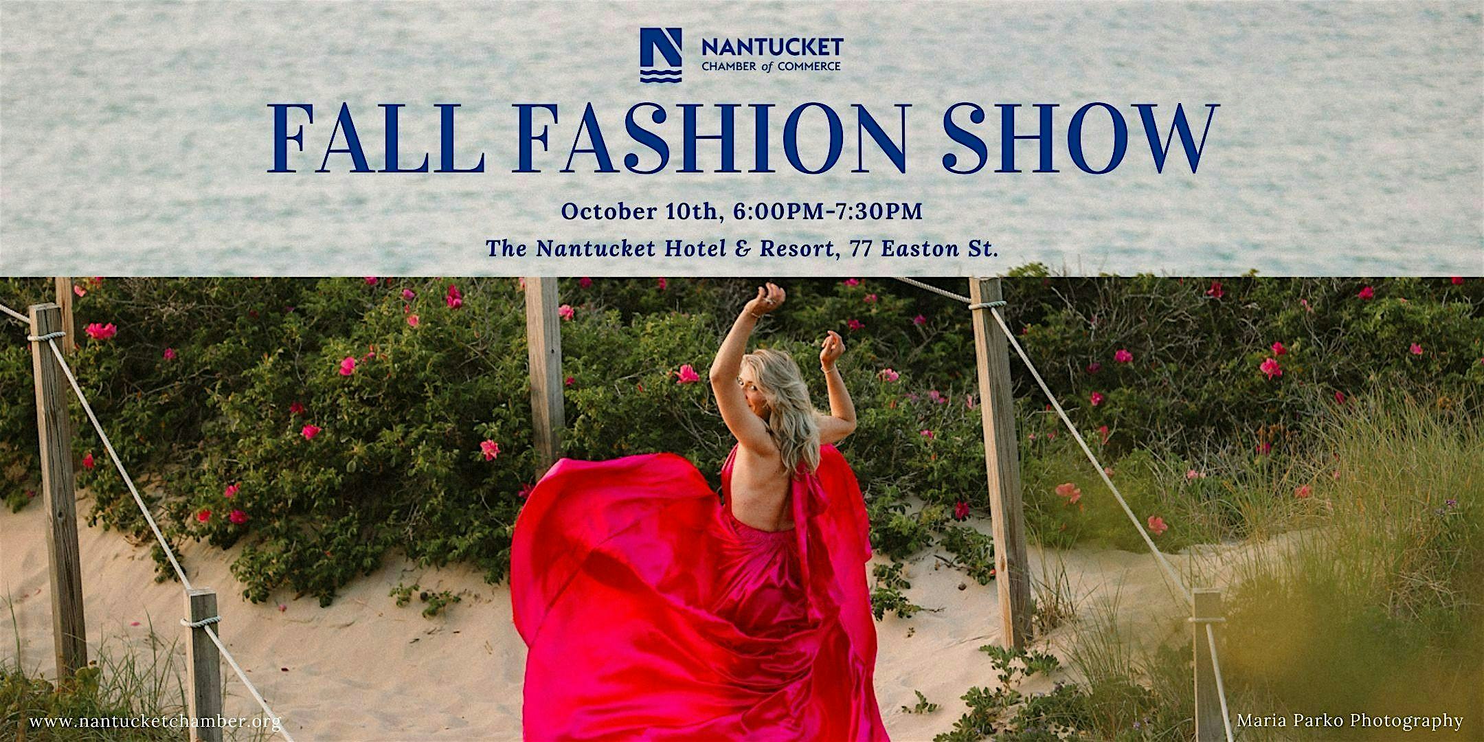 Fall Fashion Show at The Nantucket Hotel & Resort – Nantucket, MA