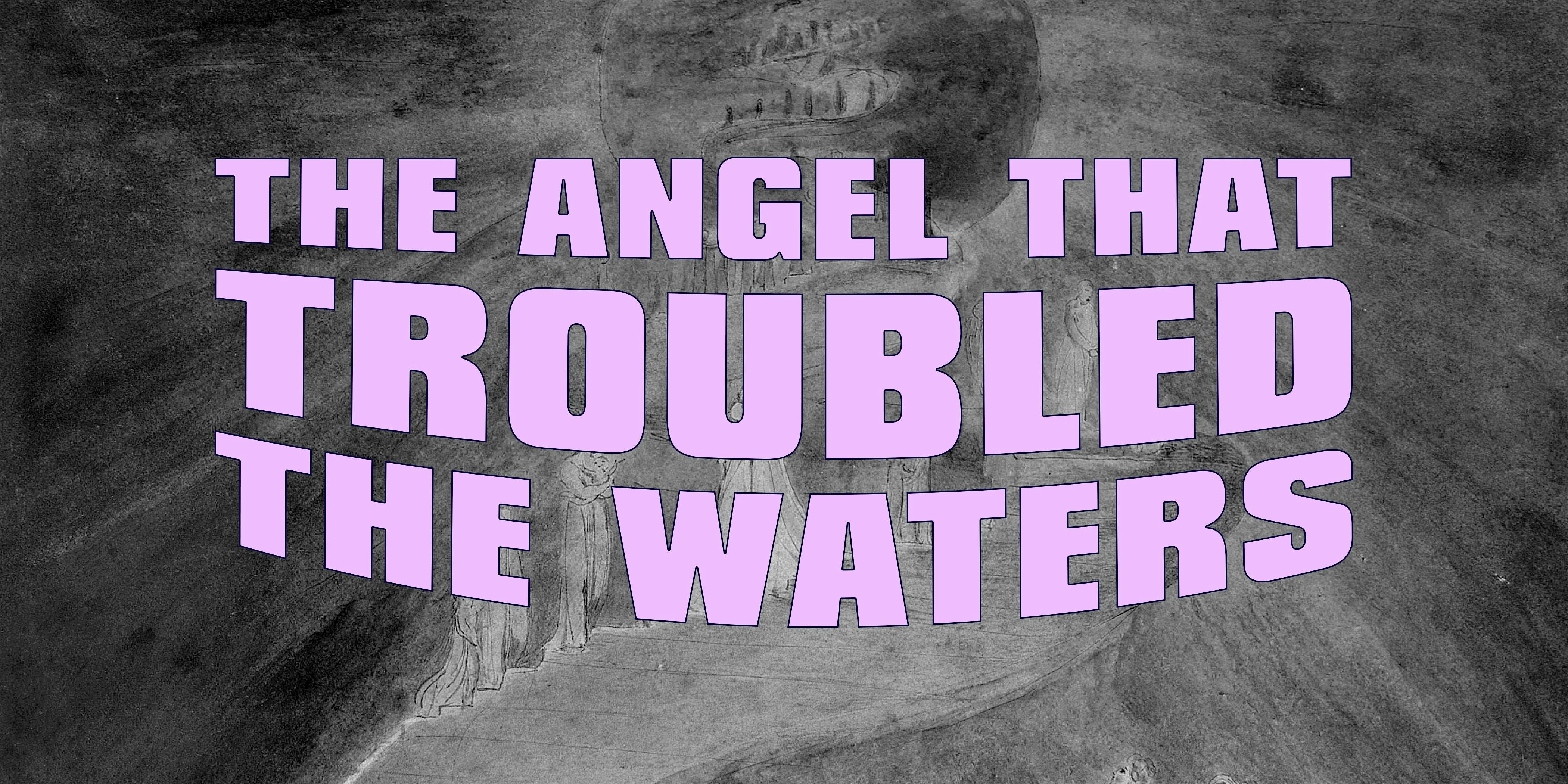 The Angel That Troubled The Waters at Target Margin Theater – Brooklyn, NY