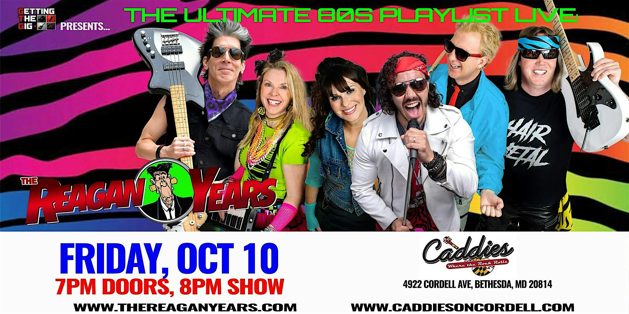 The Reagan Years at Caddies On Cordell – Bethesda, MD