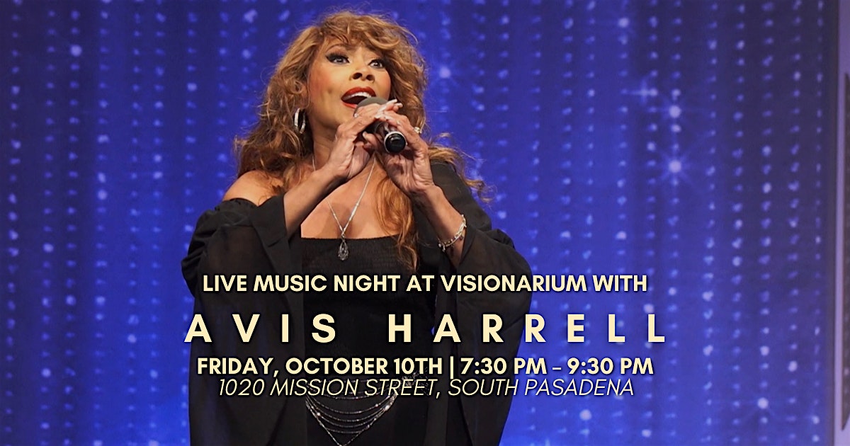 ✨ Live Music Night with Avis Harrell ✨ at 1020 Mission St – South Pasadena, CA