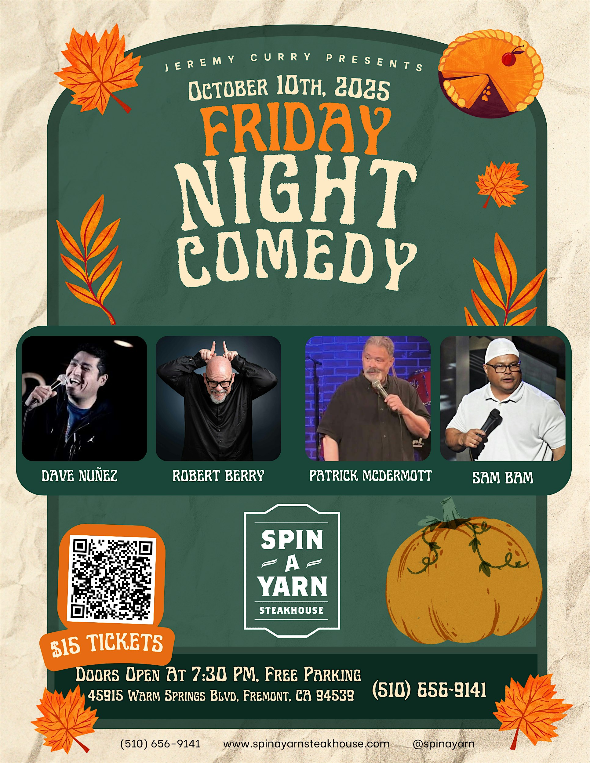 Comedy Night @ Spin A Yarn Steakhouse! at 45915 Warm Springs Blvd – Fremont, CA
