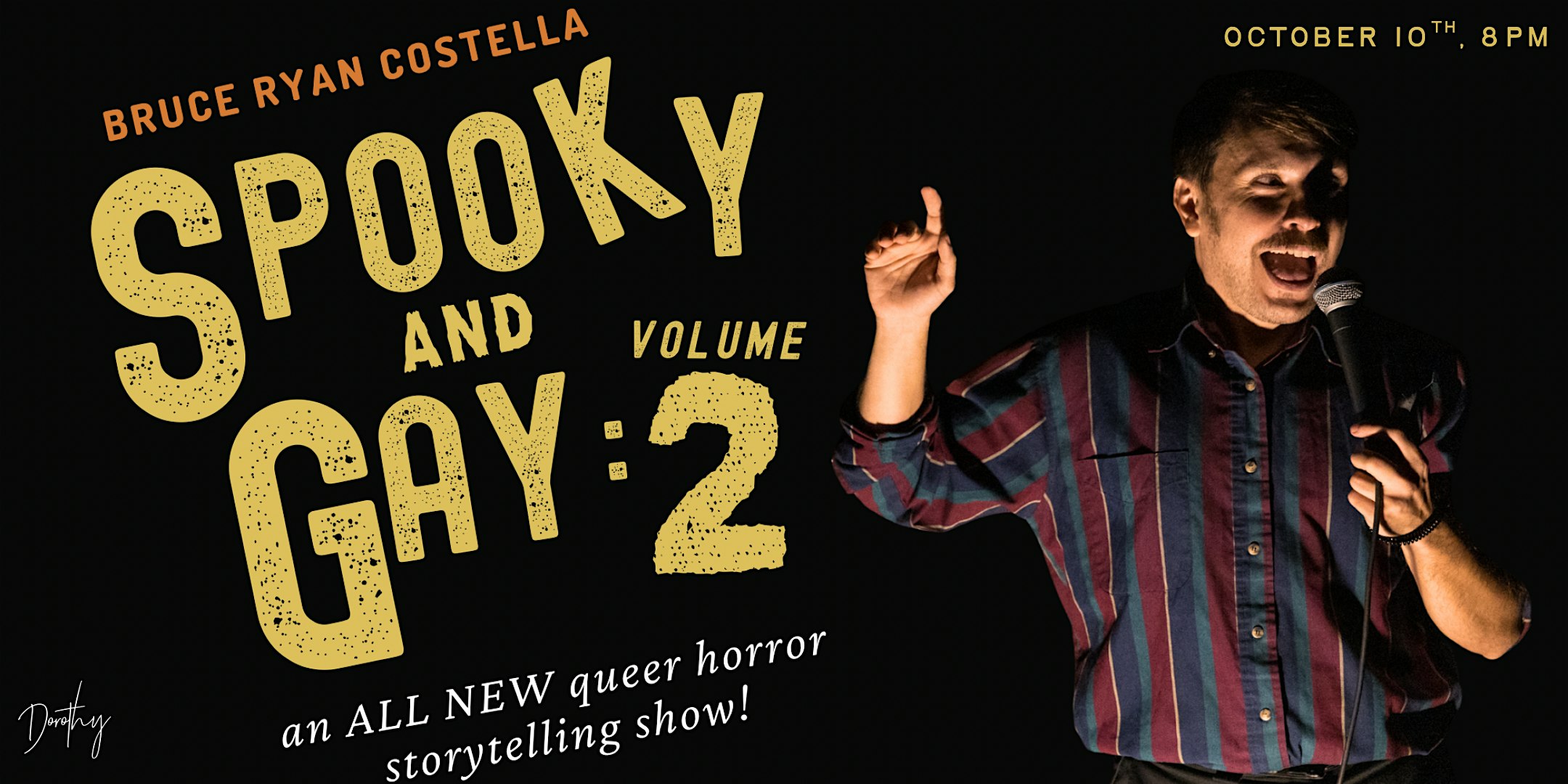 Spooky & Gay: Volume 2! at Dorothy – Chicago, IL