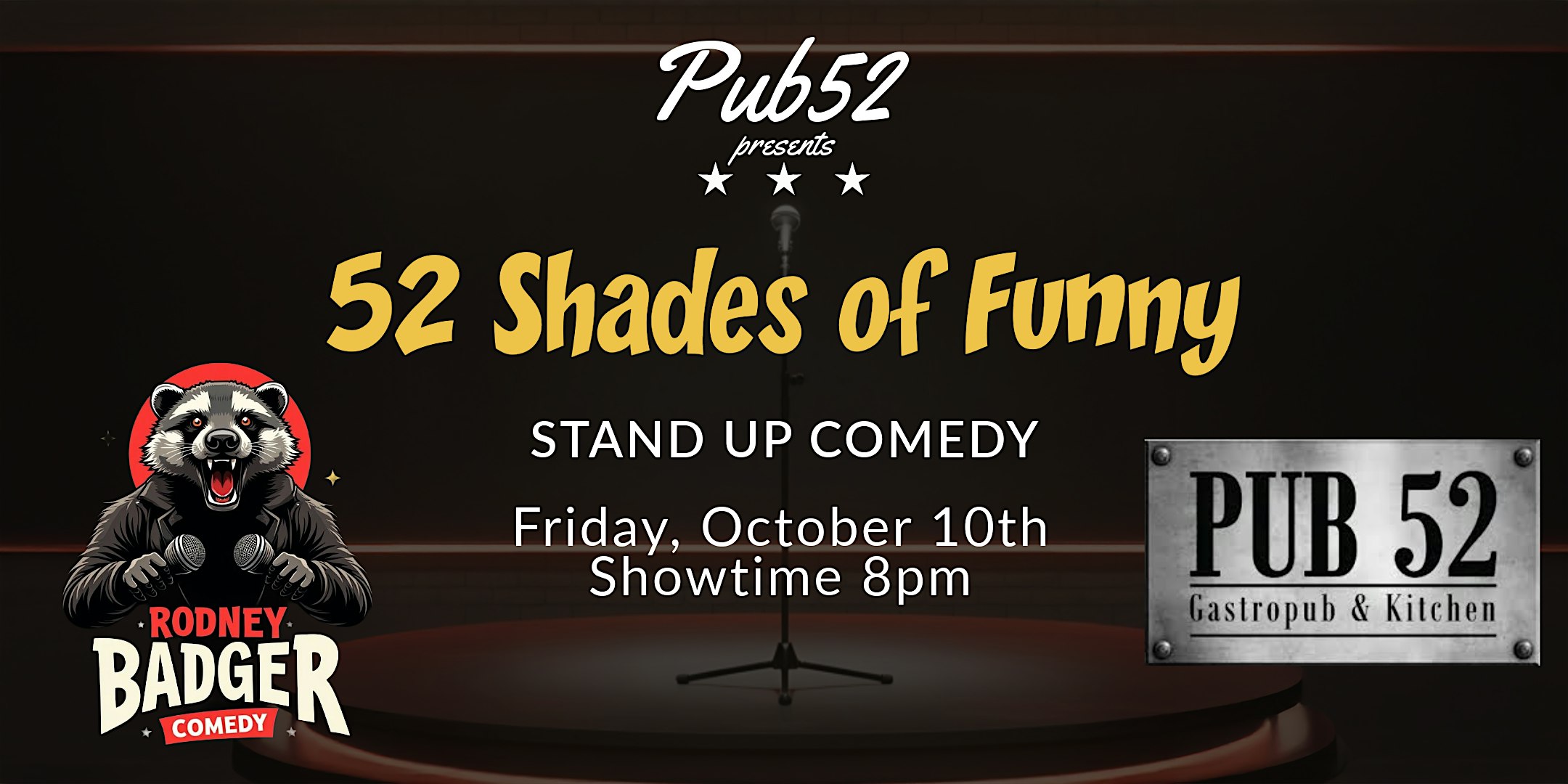 Pub52 presents: 52 Shades of Funny Friday 10/10/25 at Pub 52 – South Miami, FL