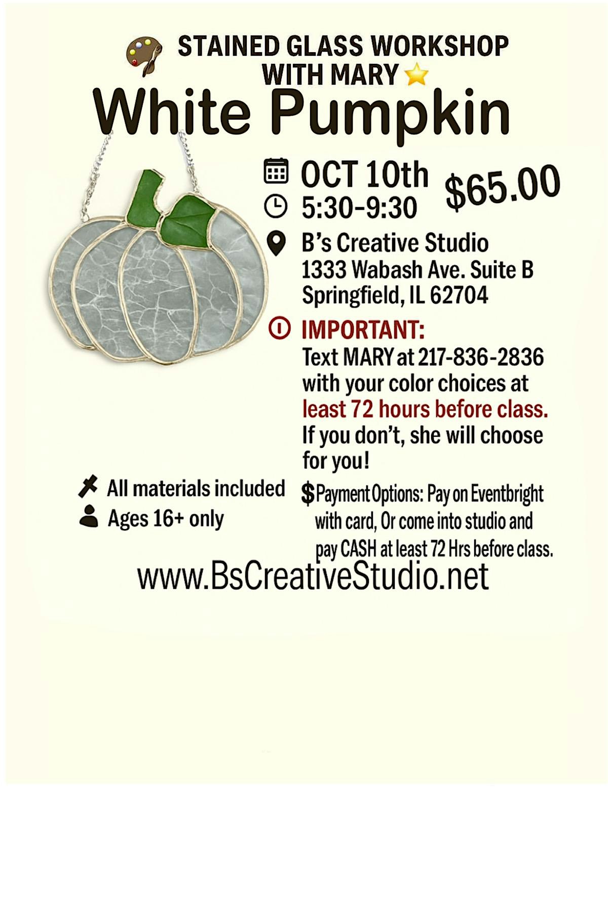 Stained GlassClear Pumpkin at B’s Creative Studio – Springfield, IL