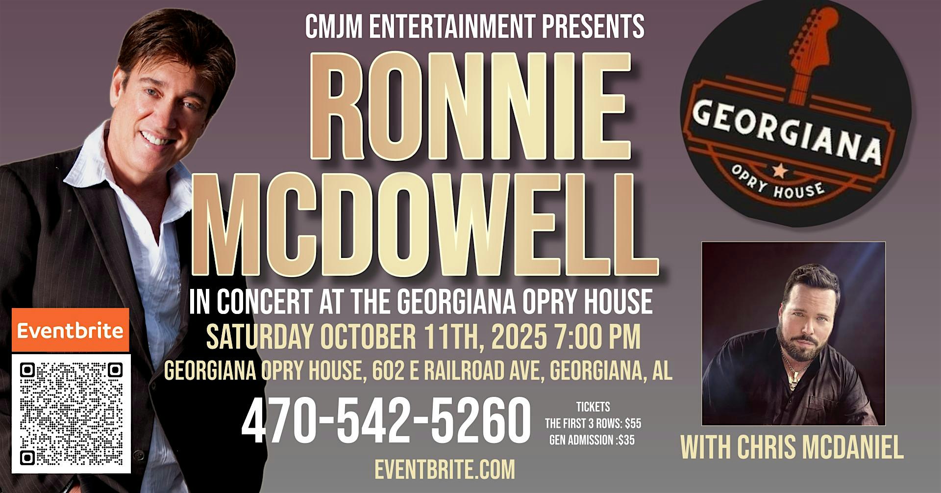 Ronnie McDowell Live At The Georgiana Opry House with Chris McDaniel at Georgiana – Georgiana, AL