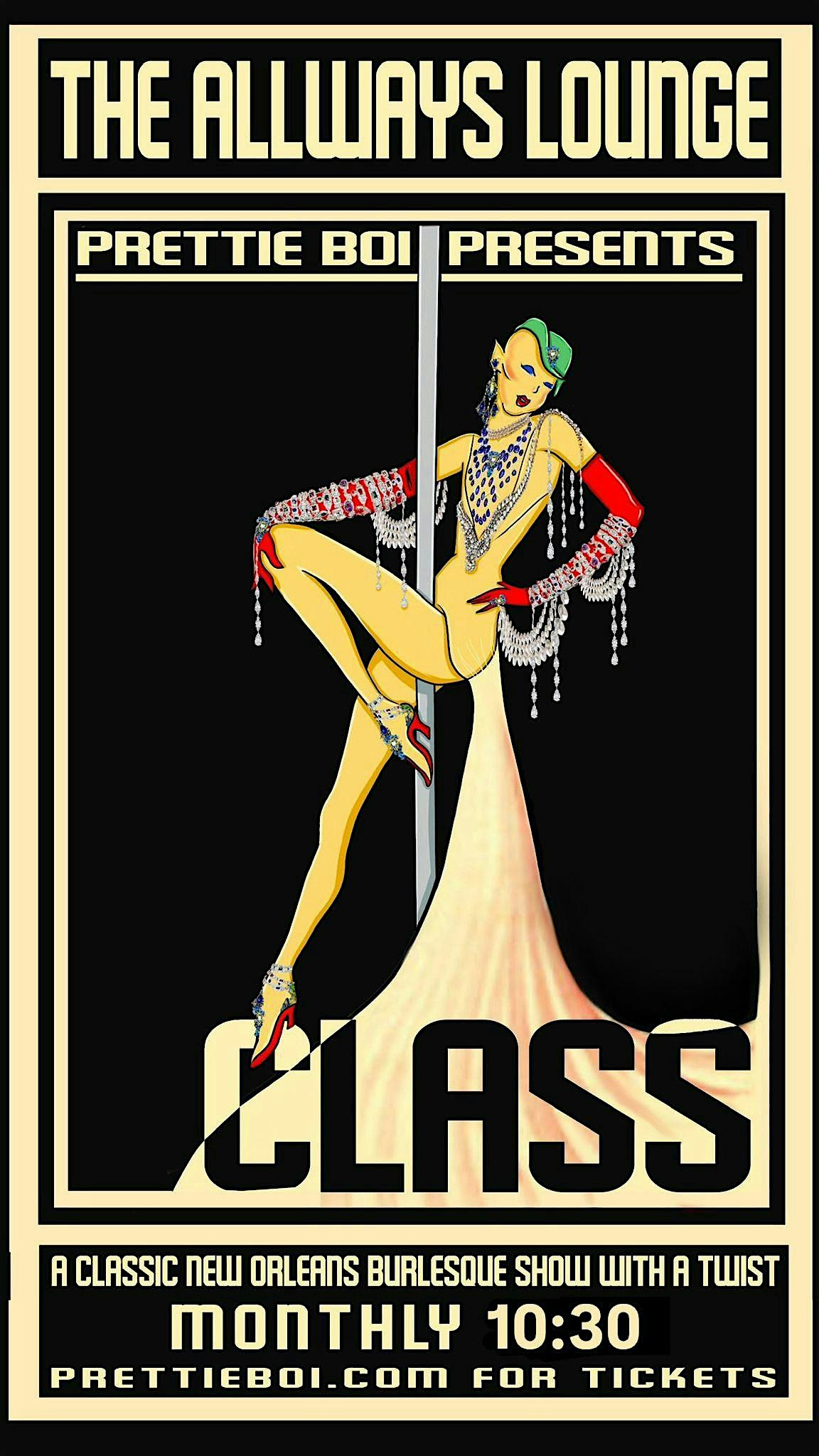Class: A Classic New Orleans Burlesque Show with a Twist! at The AllWays Lounge & Cabaret – New Orleans, LA