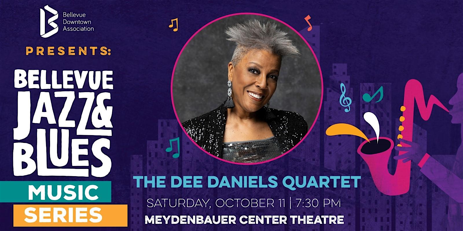 The Dee Daniels Quartet at Bellevue Jazz & Blues Music Series at Theatre At Meydenbauer Center – Bellevue, WA