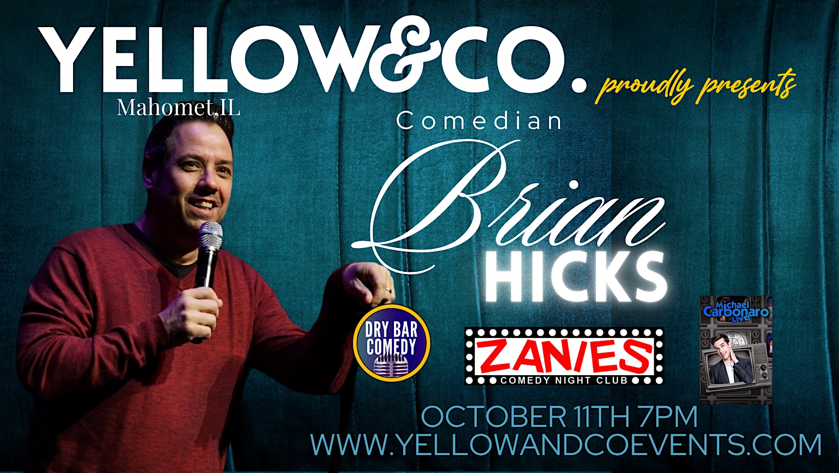 Yellow and Co. presents Comedian Brian Hicks at Yellow & Co. – Mahomet, IL