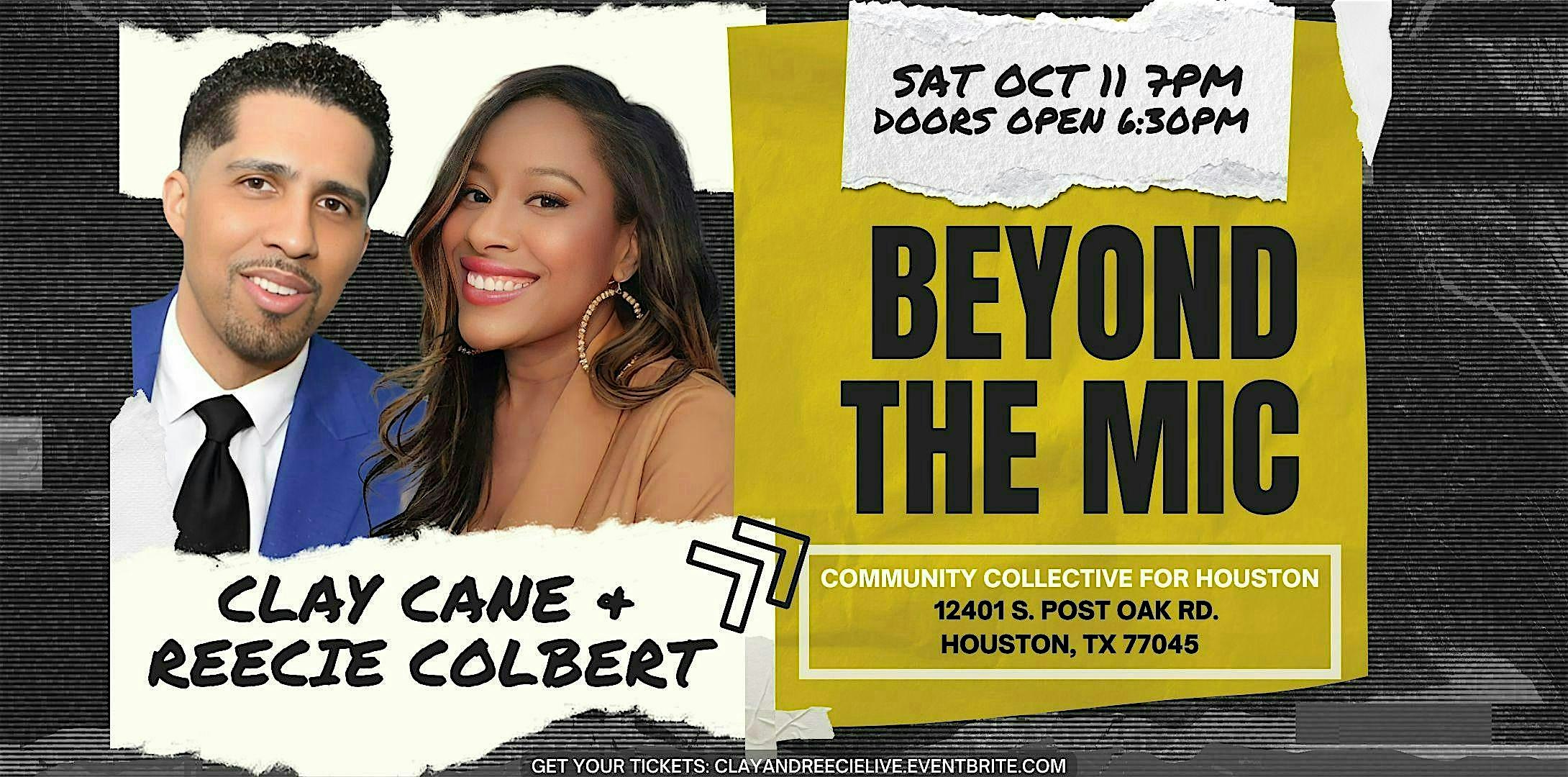 Clay & Reecie Live in Houston: Beyond The Mic 2025 at 12401 S Post Oak Rd – Houston, TX