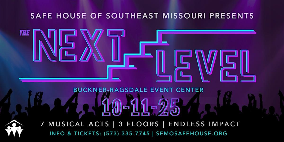 The Next Level at Buckner-Ragsdale Event Center – Cape Girardeau, MO