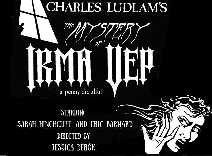 The Mystery of Irma Vep at 14366 Ventura Blvd – Los Angeles, CA