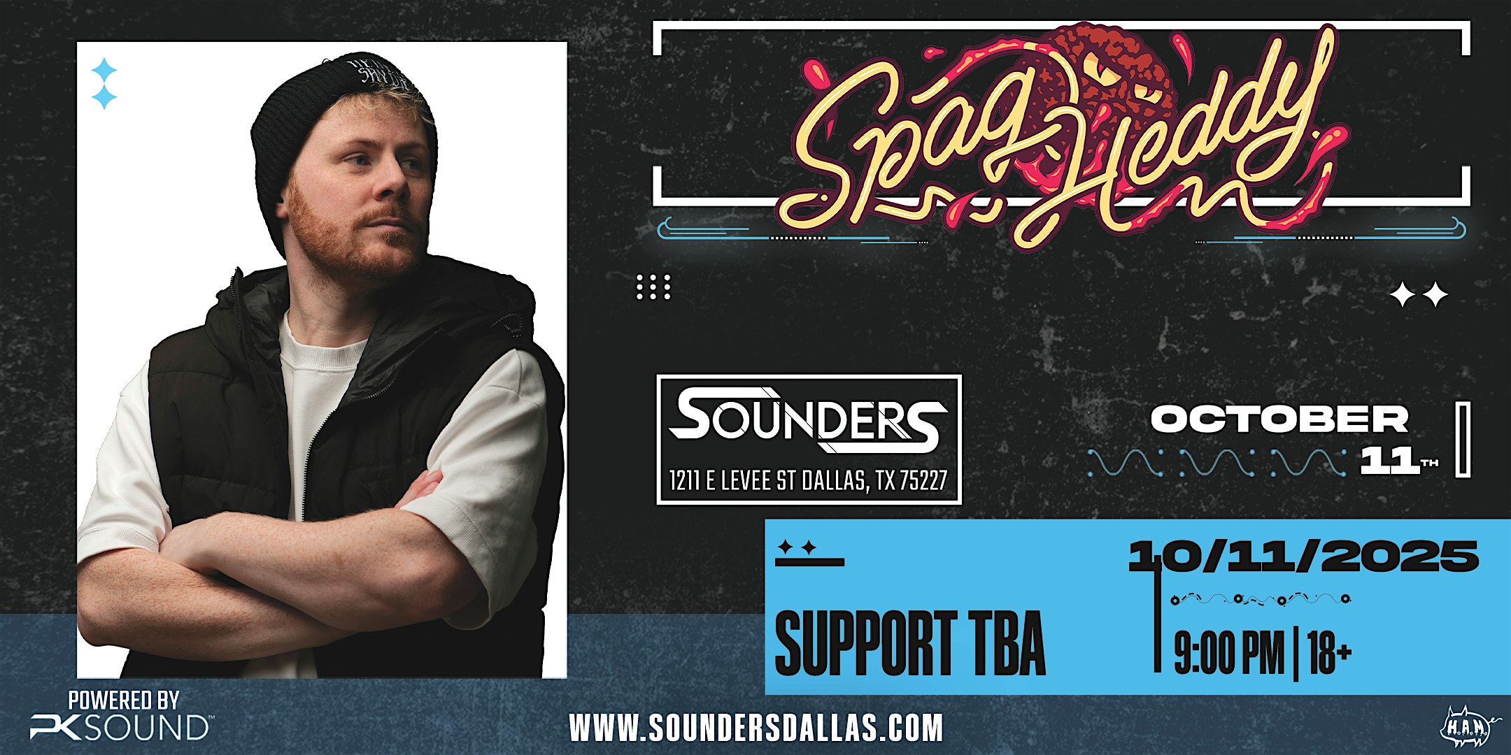 Spag Heddy 10/11 – Dallas, TX at Sounders – Dallas, TX