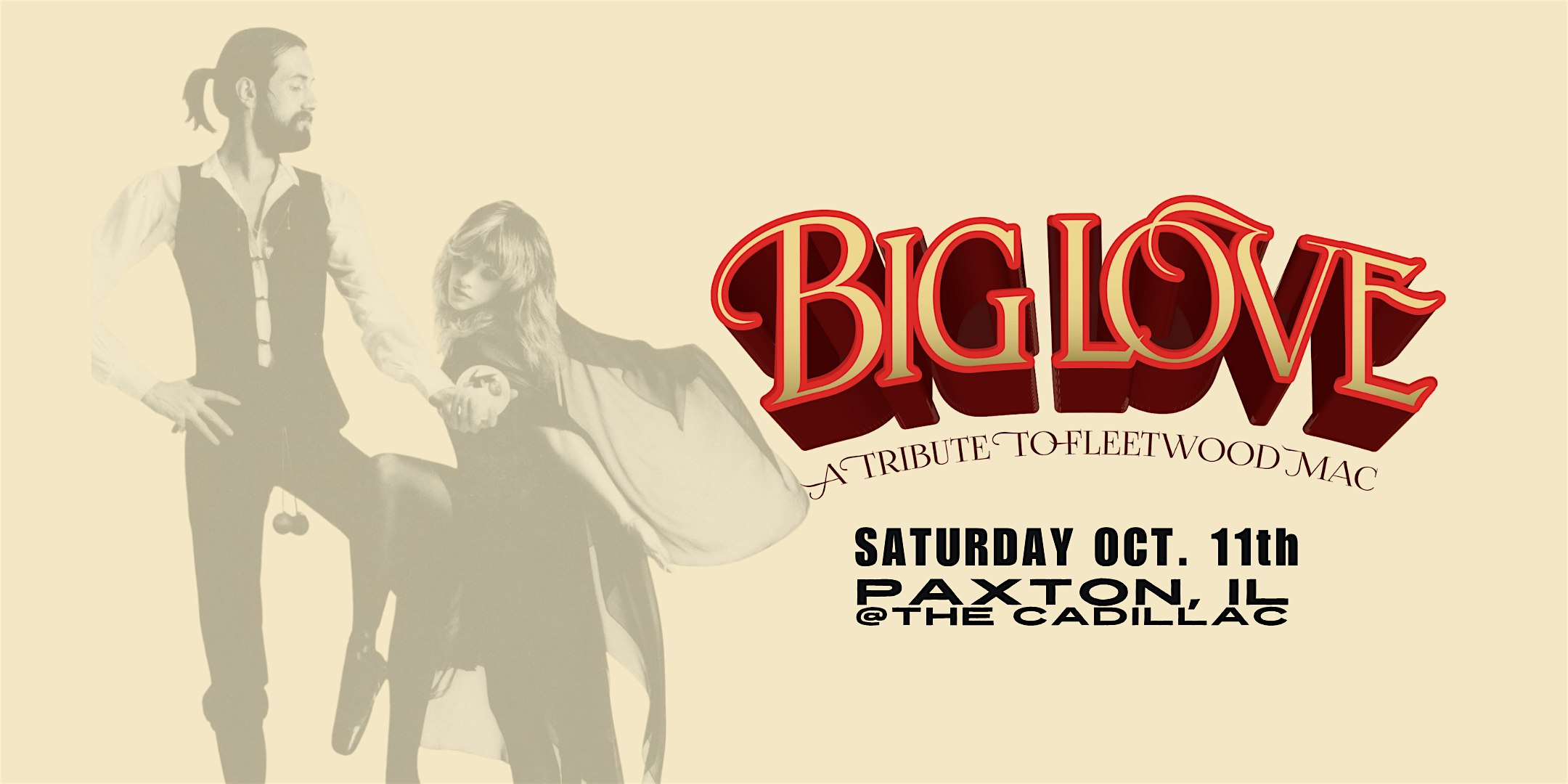 Big Love – A Tribute to Fleetwood Mac – LIVE @ The Cadillac | Paxton, IL at The Cadillac – Paxton, IL