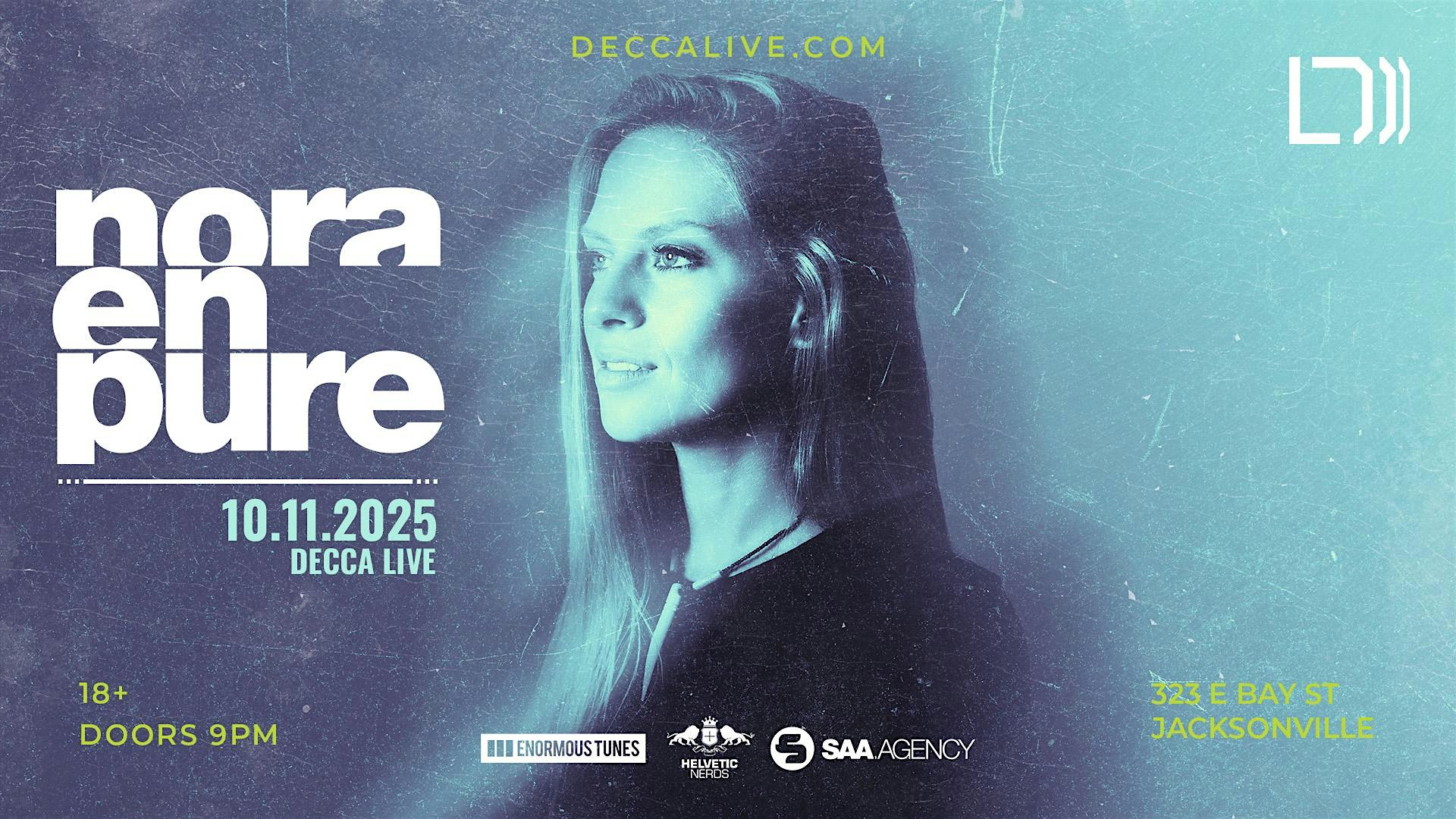 Nora En Pure at DECCA LIVE | Saturday 10.11.25 at Decca Live – Jacksonville, FL