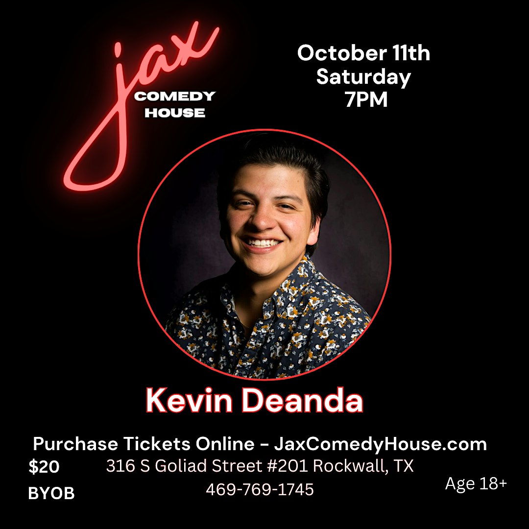 Kevin Deanda at Jax Comedy House at Jax Comedy House – Rockwall, TX